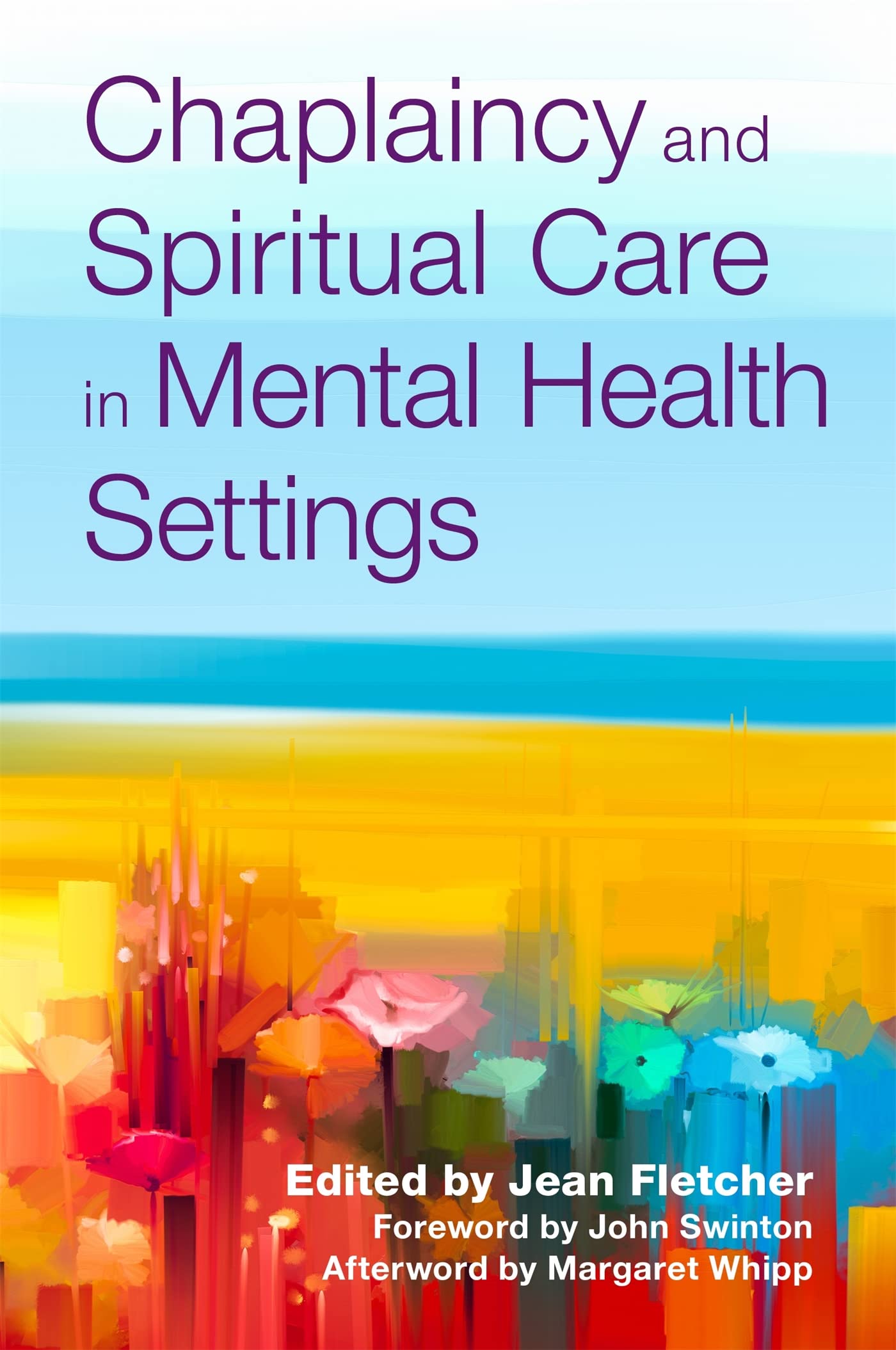 Chaplaincy and Spiritual Care in Mental Health Settings Religion & Esotericism