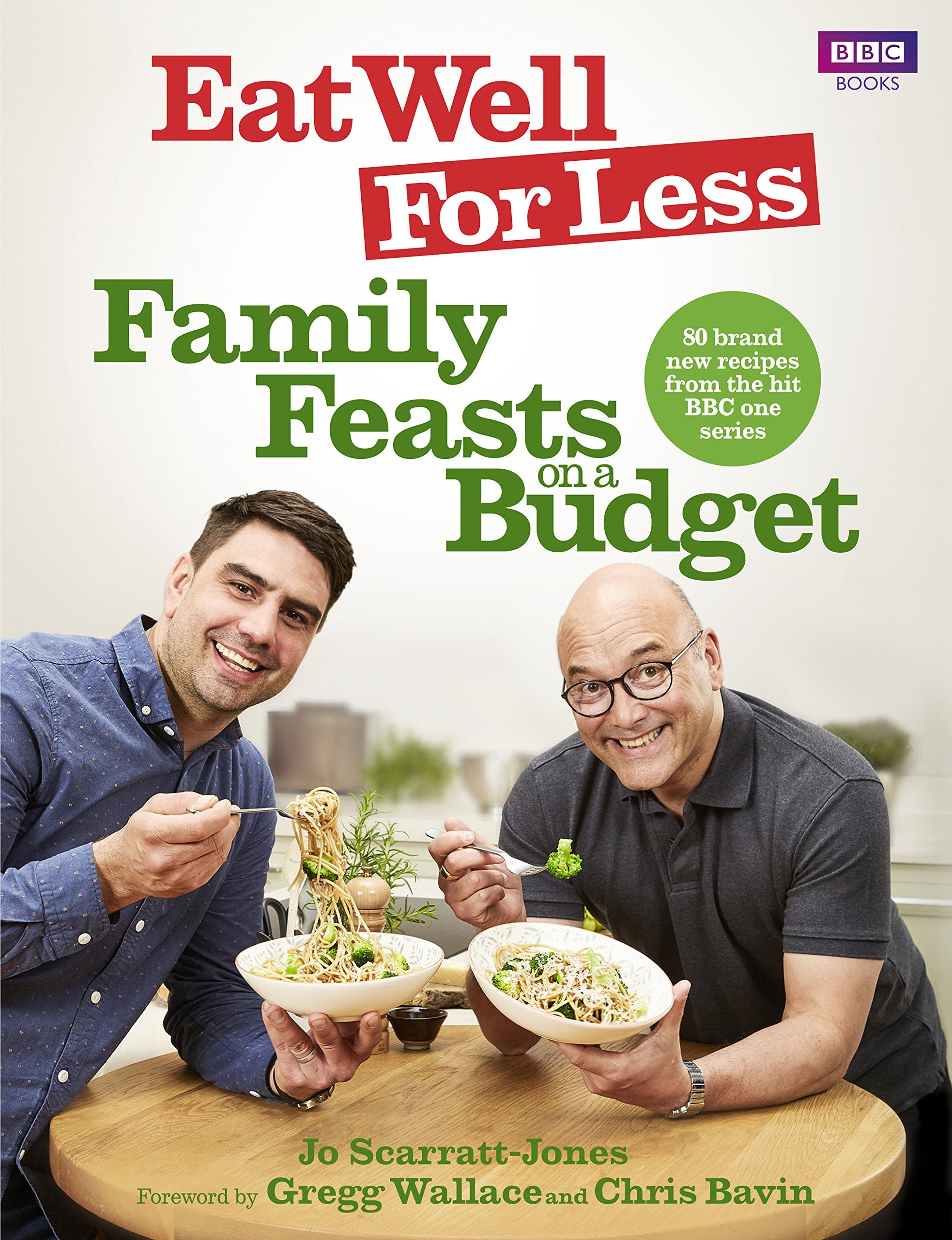 Eat Well for Less: Family Feasts on a Budget Leisure, Home & Garden