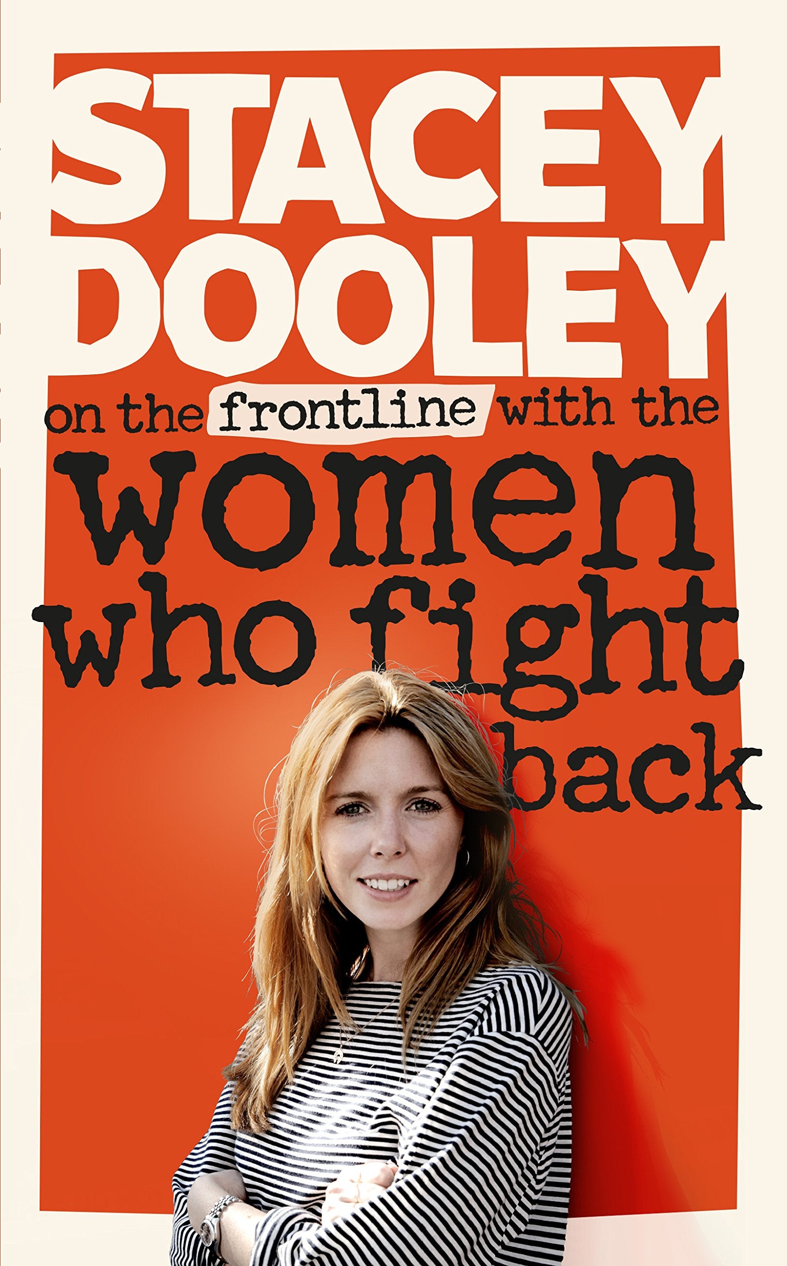 On the Front Line with the Women Who Fight Back Books