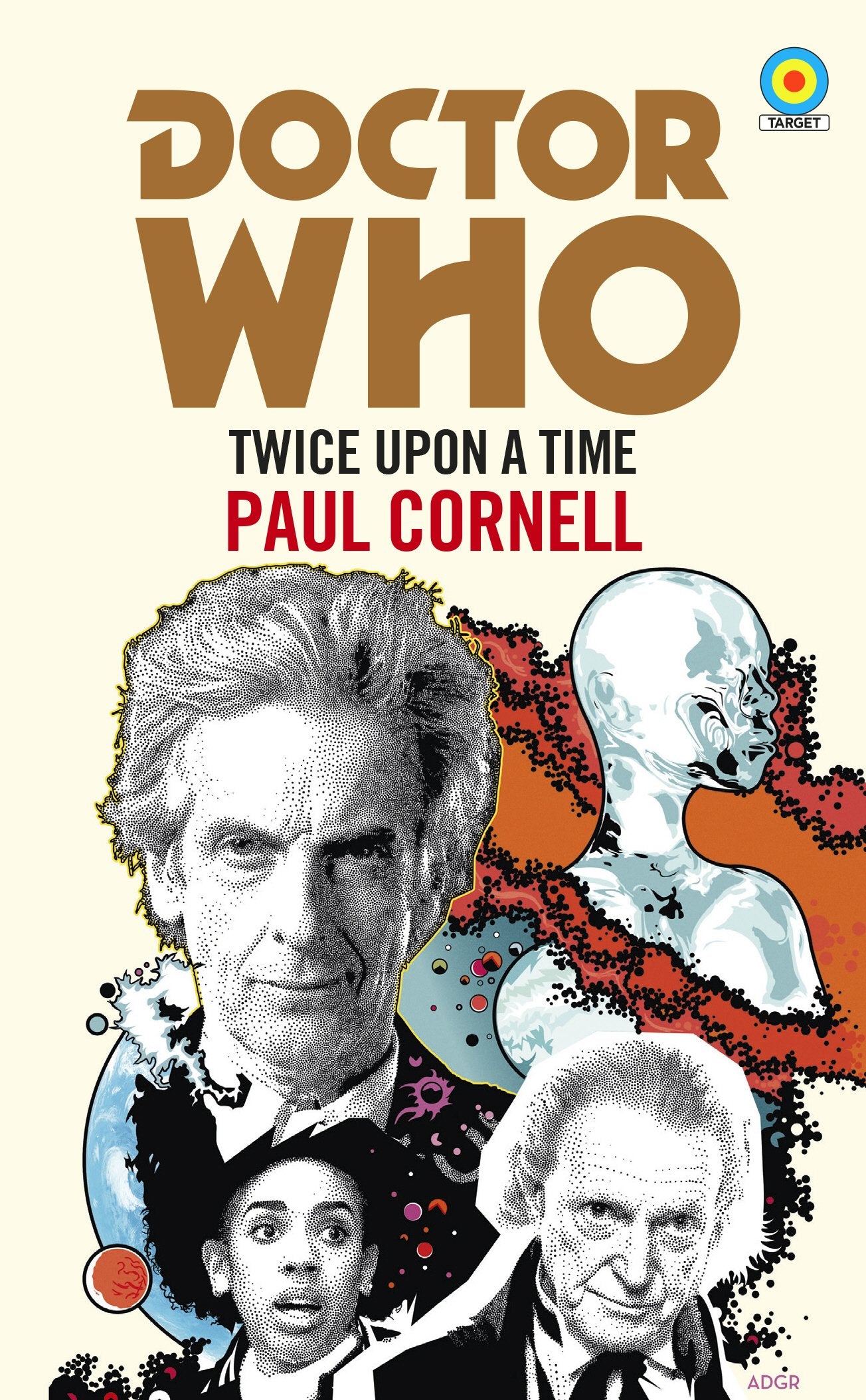 Doctor Who: Twice Upon a Time (Target Collection): 12th Doctor Novelisation (Doctor Who: Target Collection) Action & Adventure