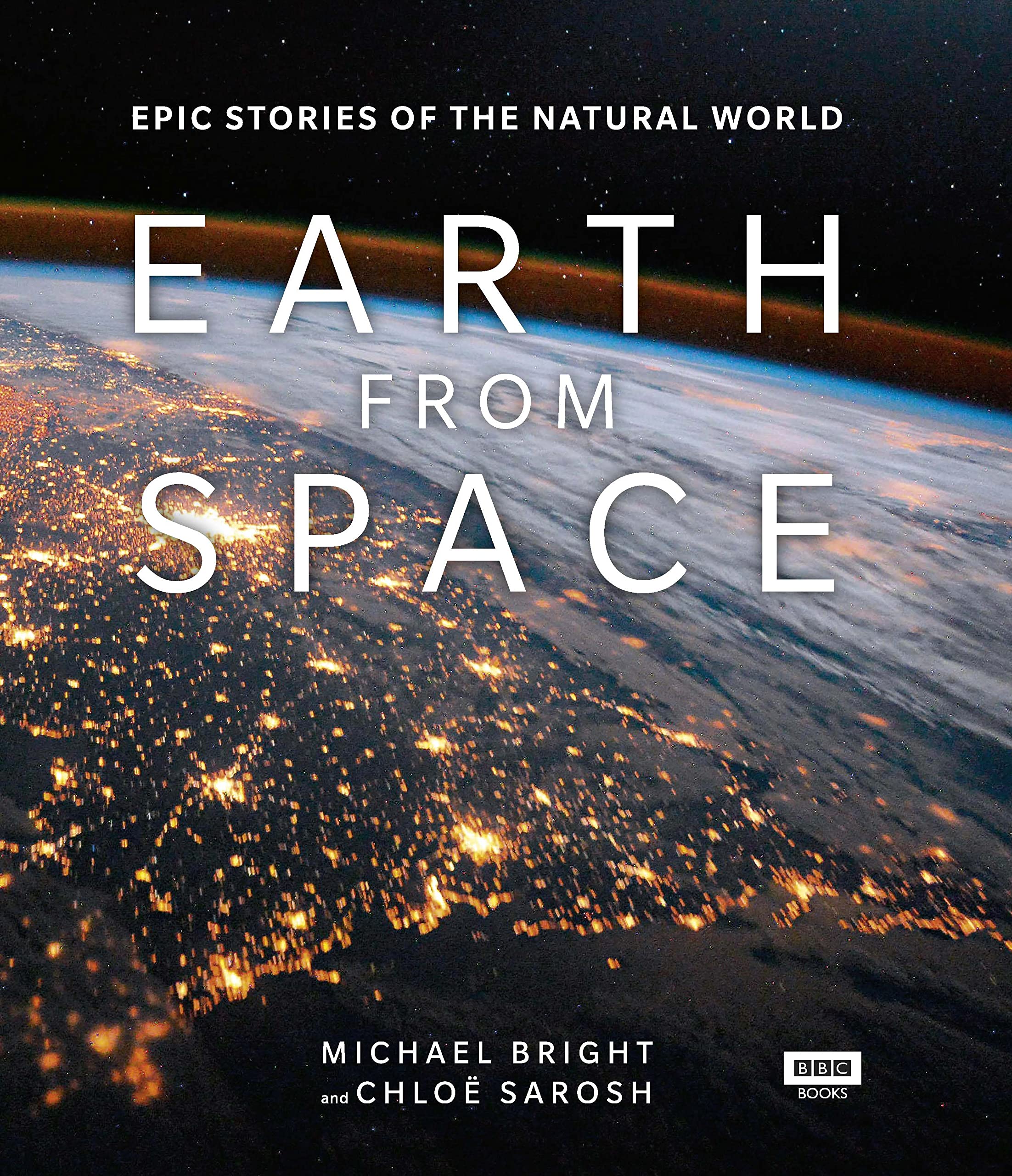 Earth from Space: Epic Stories of the Natural World Photography