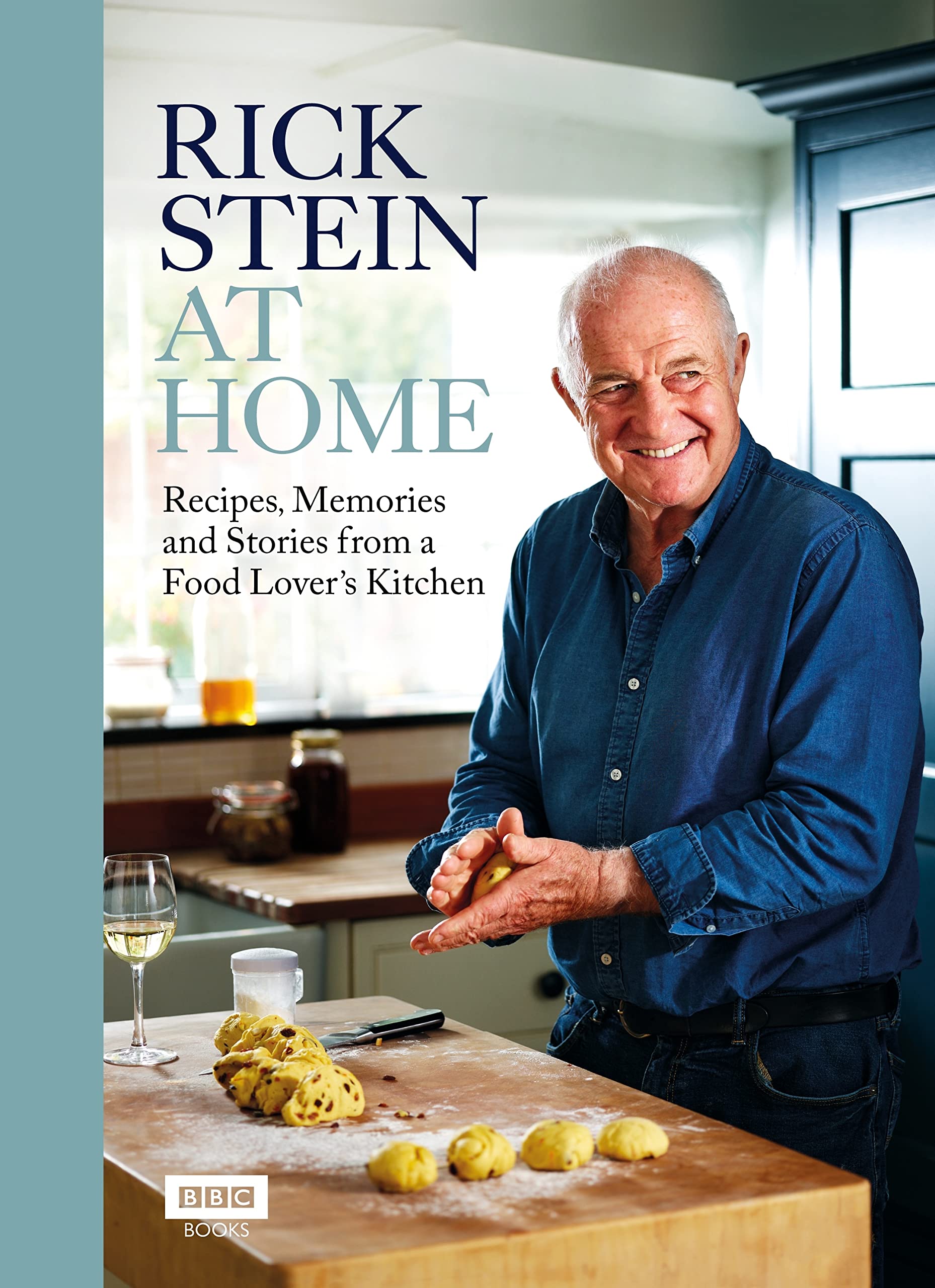 Rick Stein at Home: Recipes, Memories and Stories from a Food Lover's Kitchen Essays & Short Stories