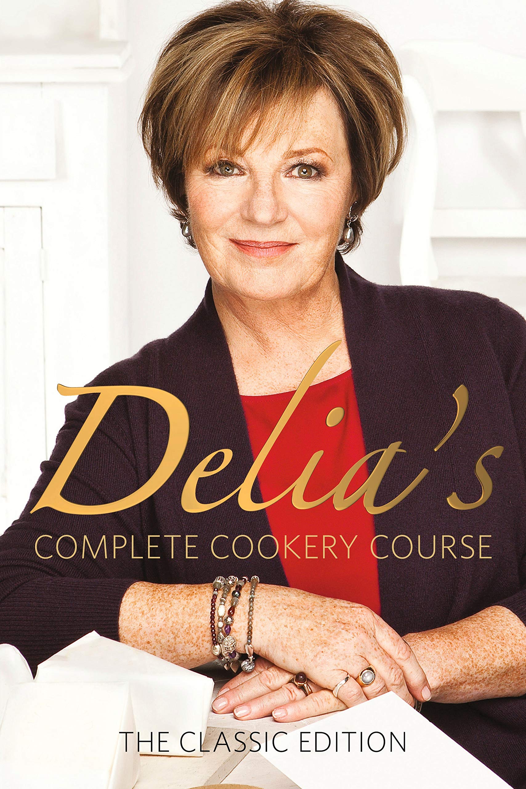Delia's Complete Cookery Course: kitchen classics from the Queen of Cookery Leisure, Home & Garden