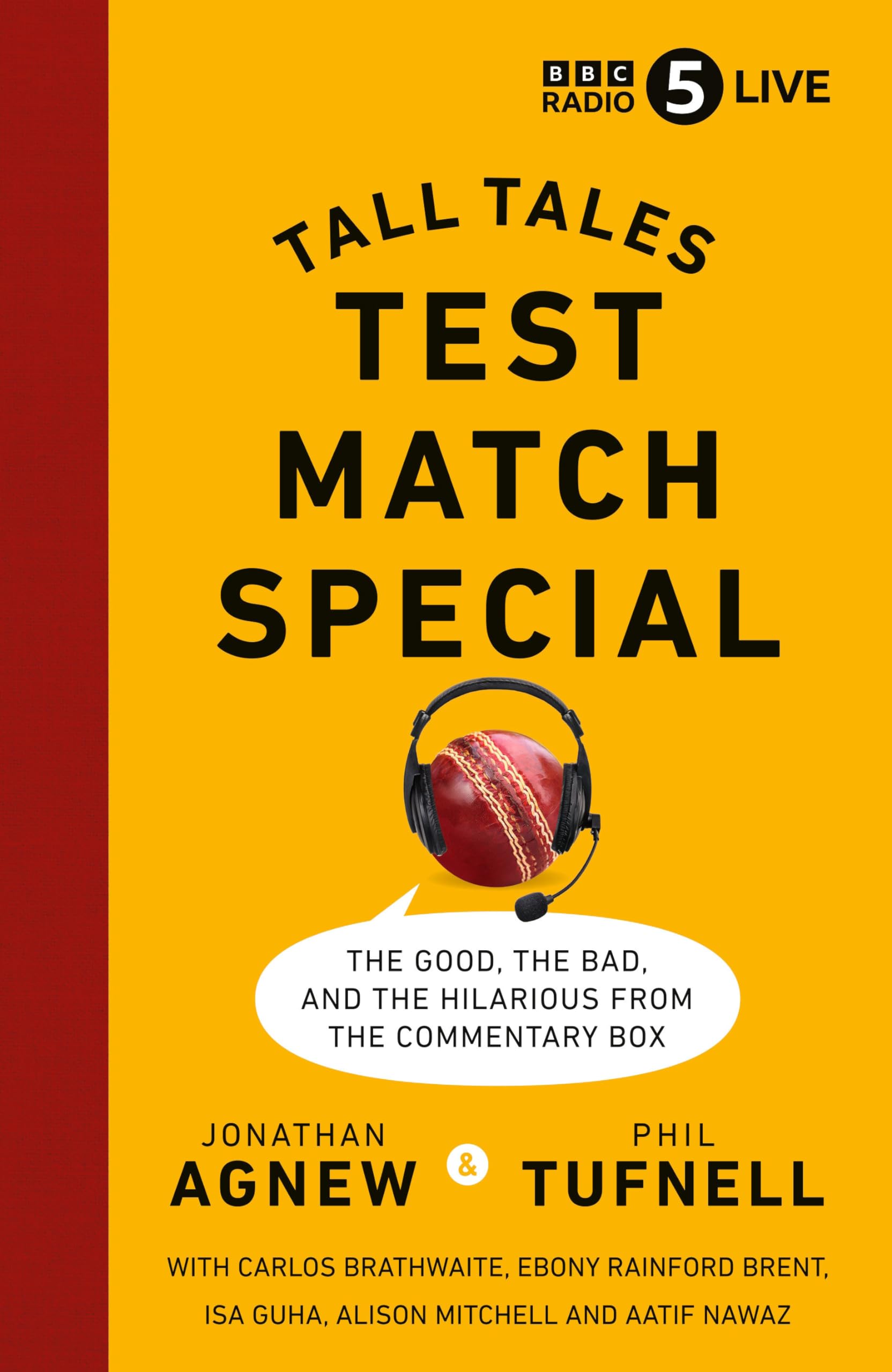Test Match Special: Tall Tales – The Good The Bad and The Hilarious from the Commentary Box Film, Art & Culture