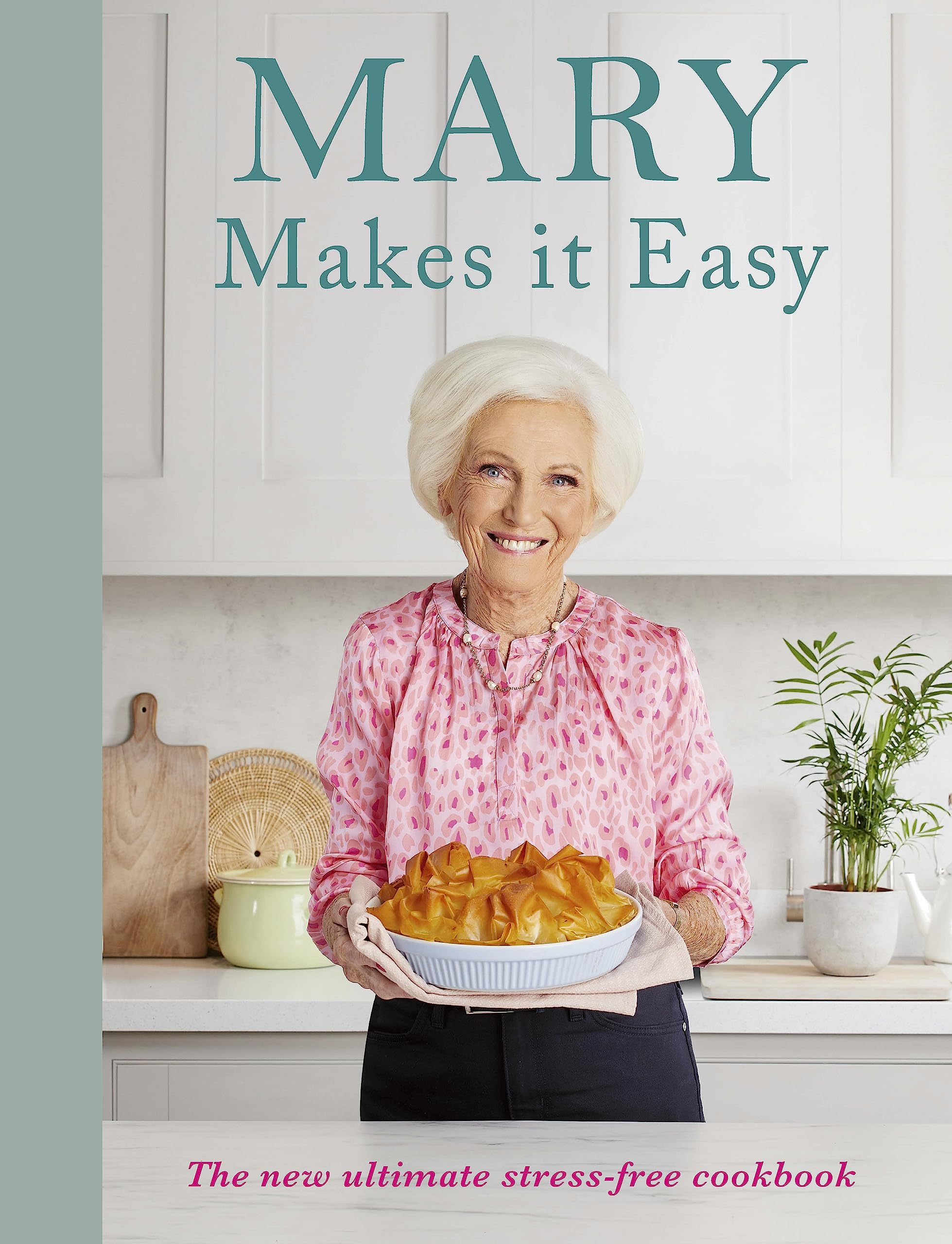 Mary Makes it Easy: The new ultimate stress-free cookbook Film, Art & Culture