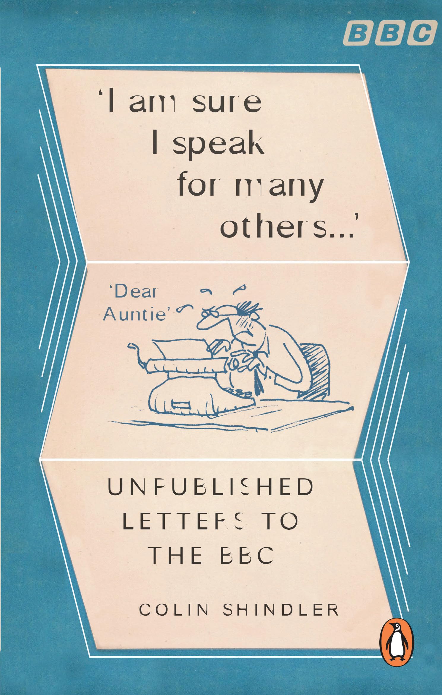 I’m Sure I Speak For Many Others…: Unpublished letters to the BBC Social Sciences