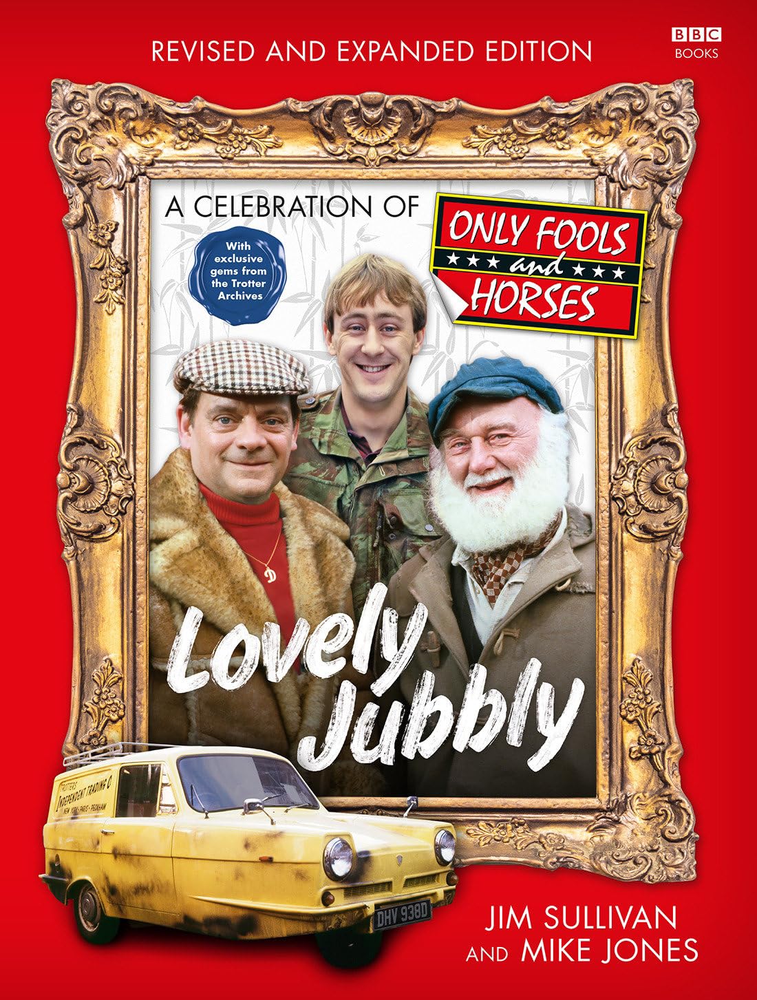 Lovely Jubbly: A Celebration of Only Fools and Horses Film, Art & Culture