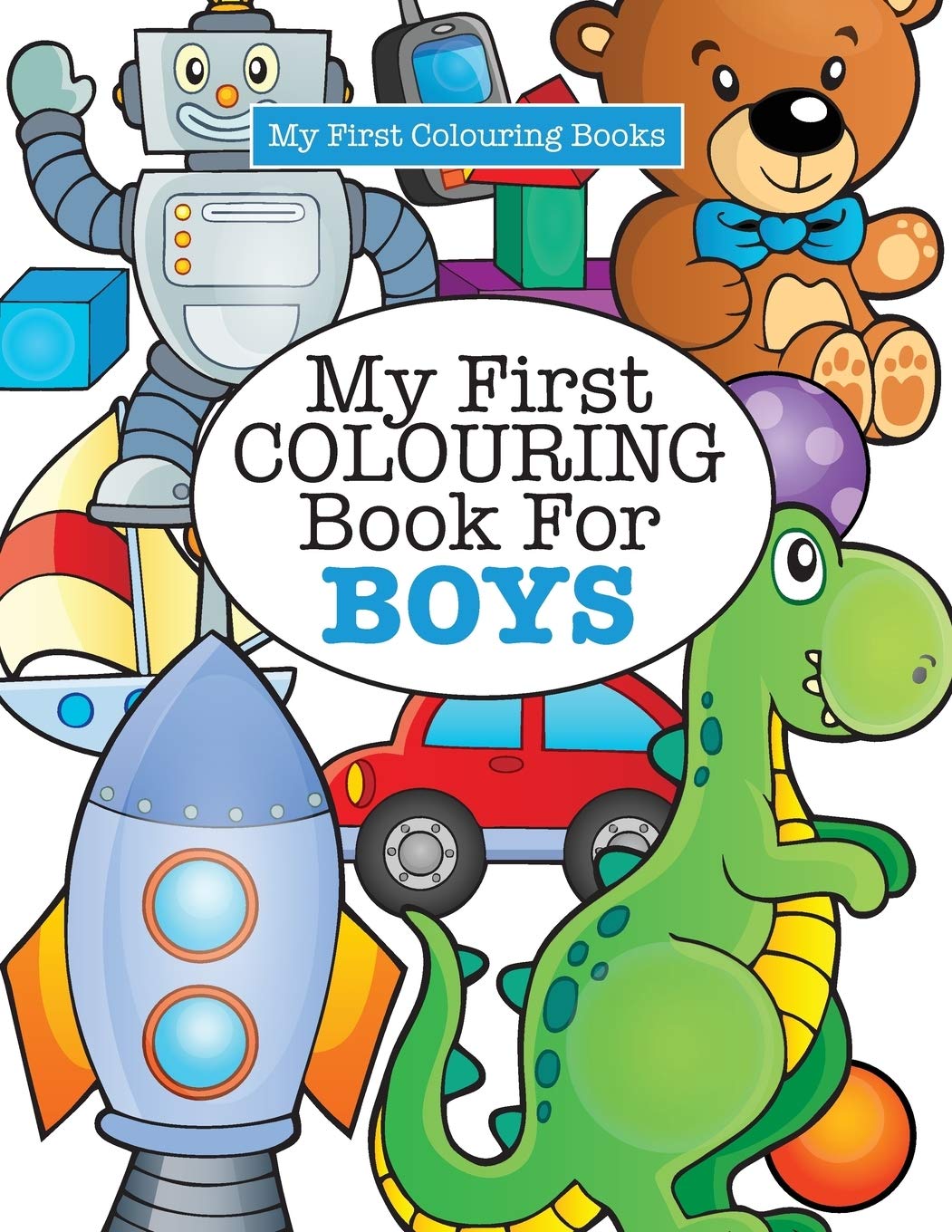 My First Colouring Book for Boys ( Crazy Colouring For Kids) Hobbies & Crafts
