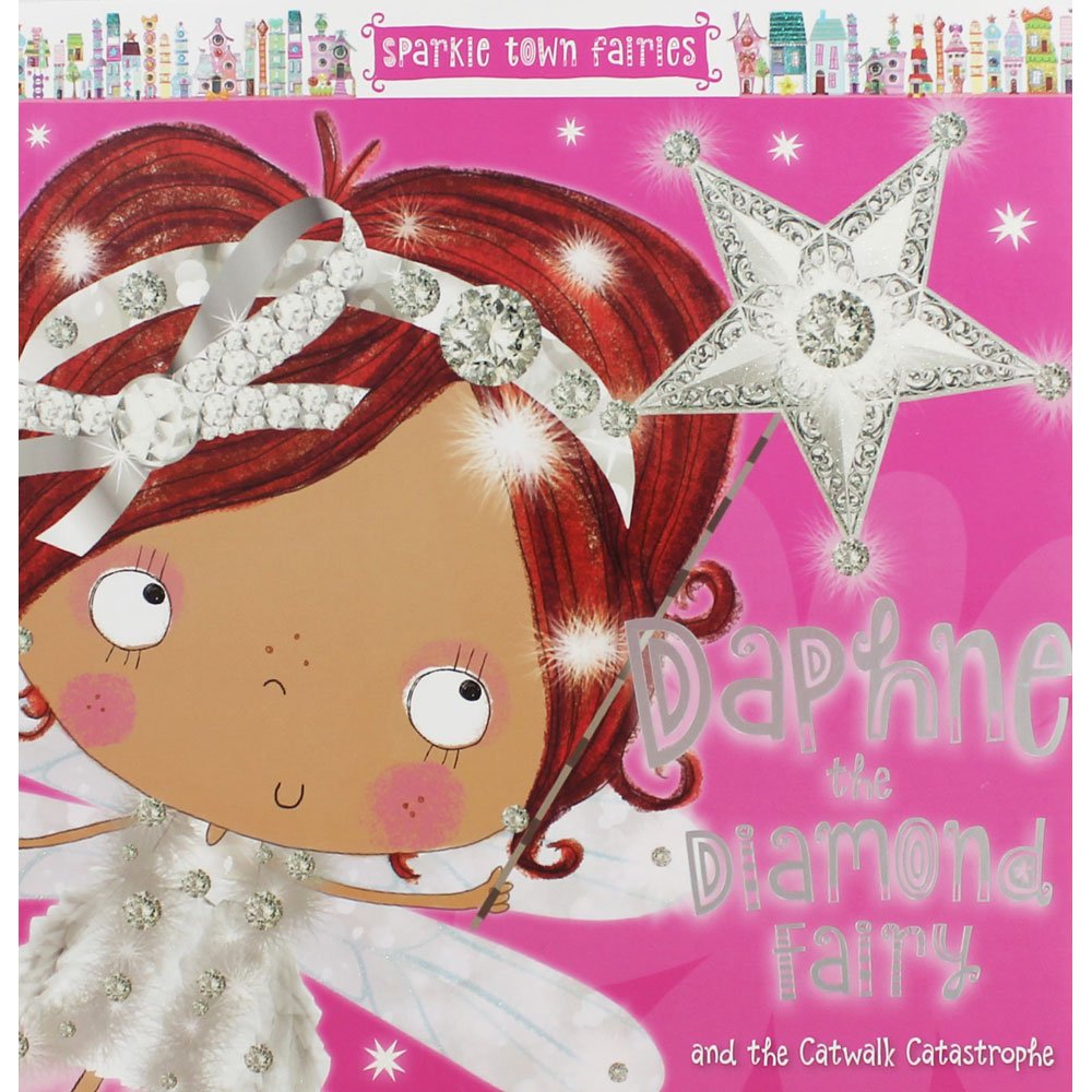 Daphne the Diamond Fairy (Sparkletown Fairies) Novels & Short Stories
