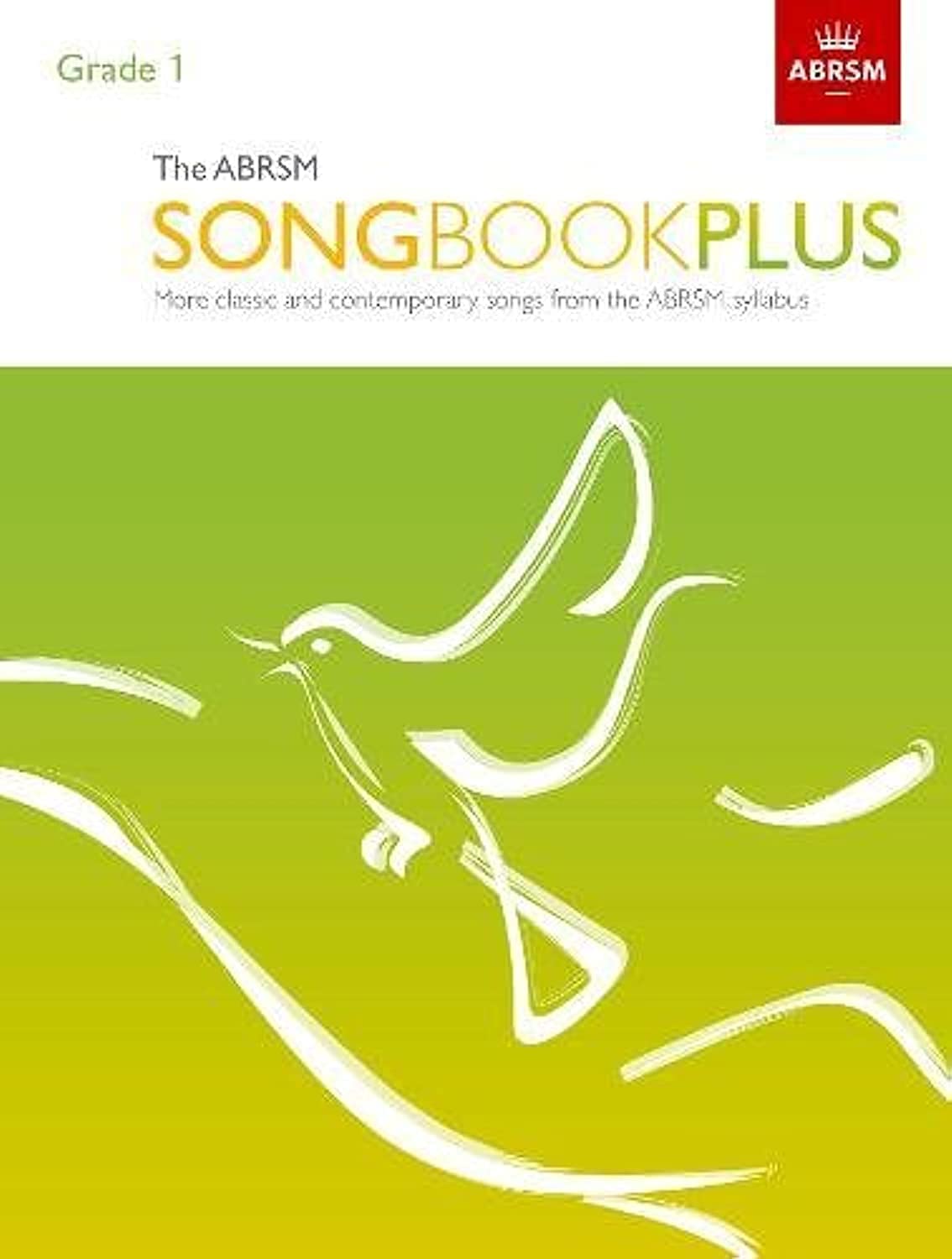 The ABRSM Songbook Plus, Grade 1: More classic and contemporary songs from the ABRSM syllabus (ABRSM Songbooks (ABRSM)) Sheet Music