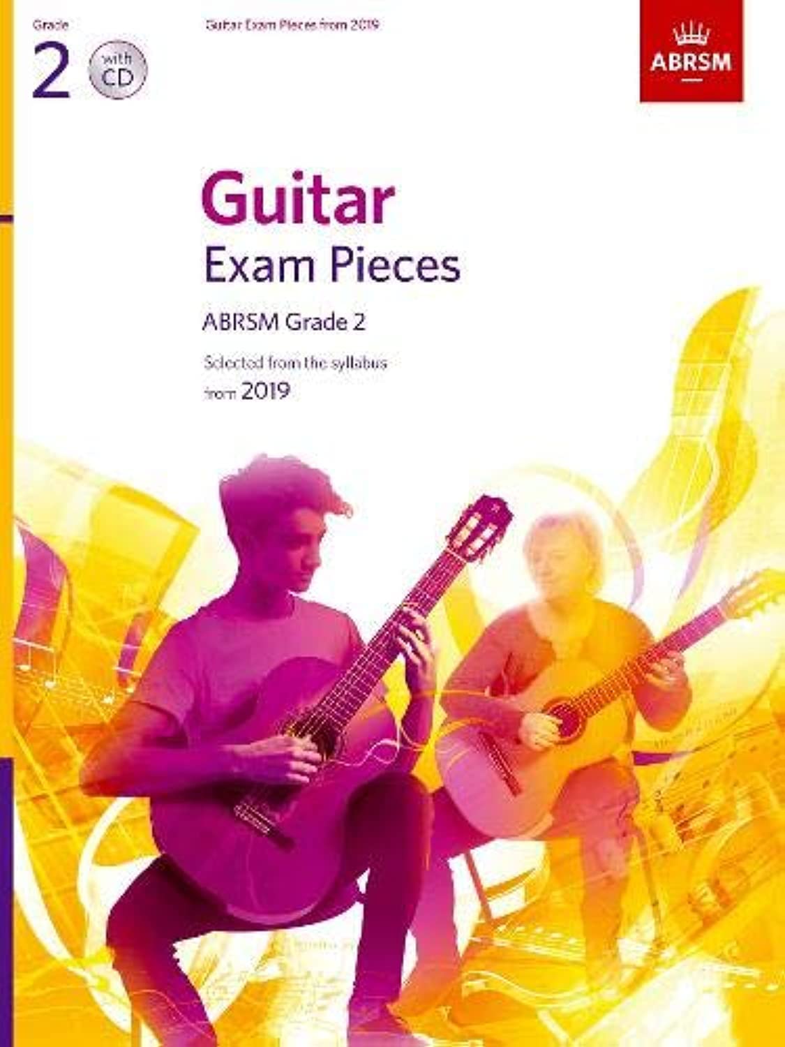 Guitar Exam Pieces from 2019, ABRSM Grade 2, with CD: Selected from the syllabus starting 2019 (ABRSM Exam Pieces) Arts & Music