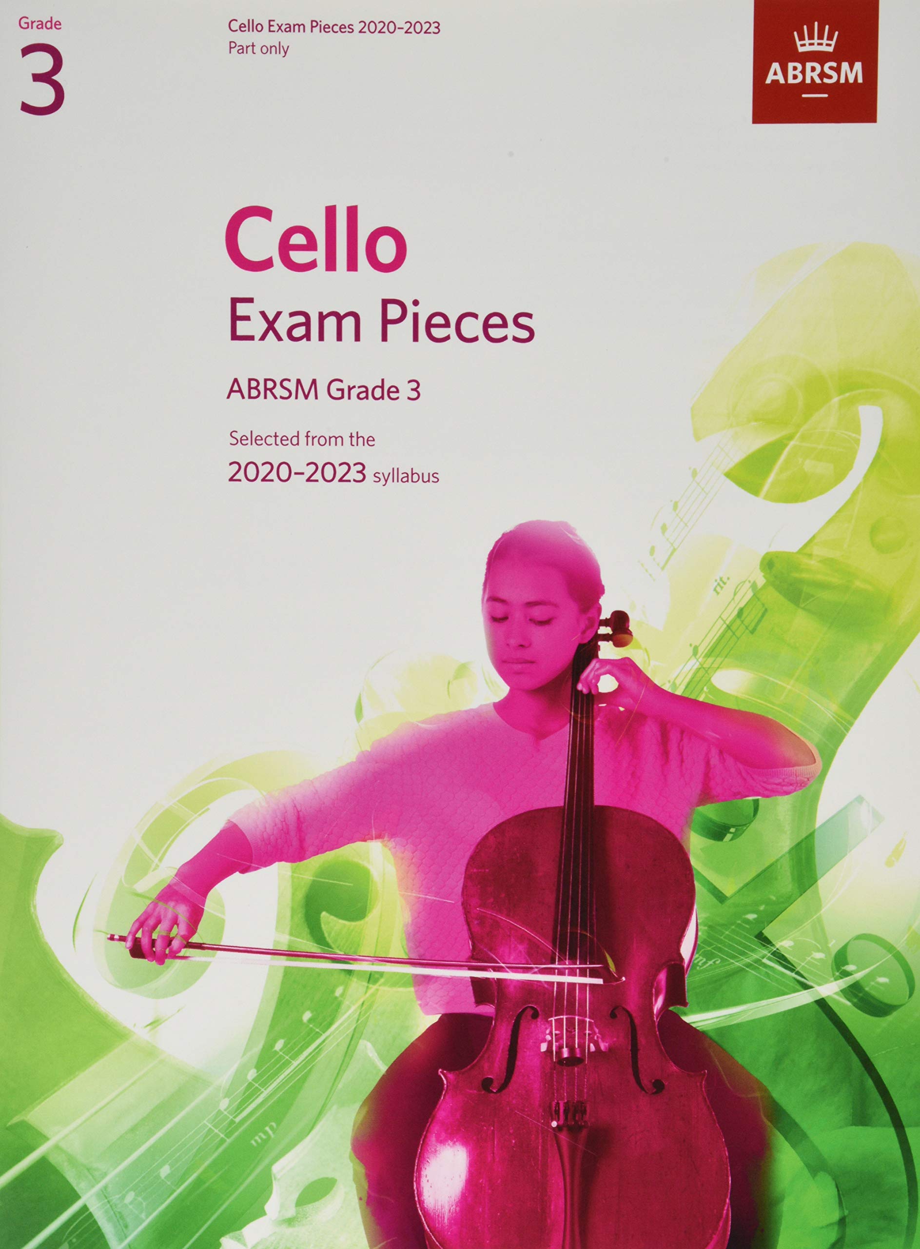 Cello Exam Pieces 2020-2023, ABRSM Grade 3, Part: Selected from the 2020-2023 syllabus (ABRSM Exam Pieces) Sheet Music