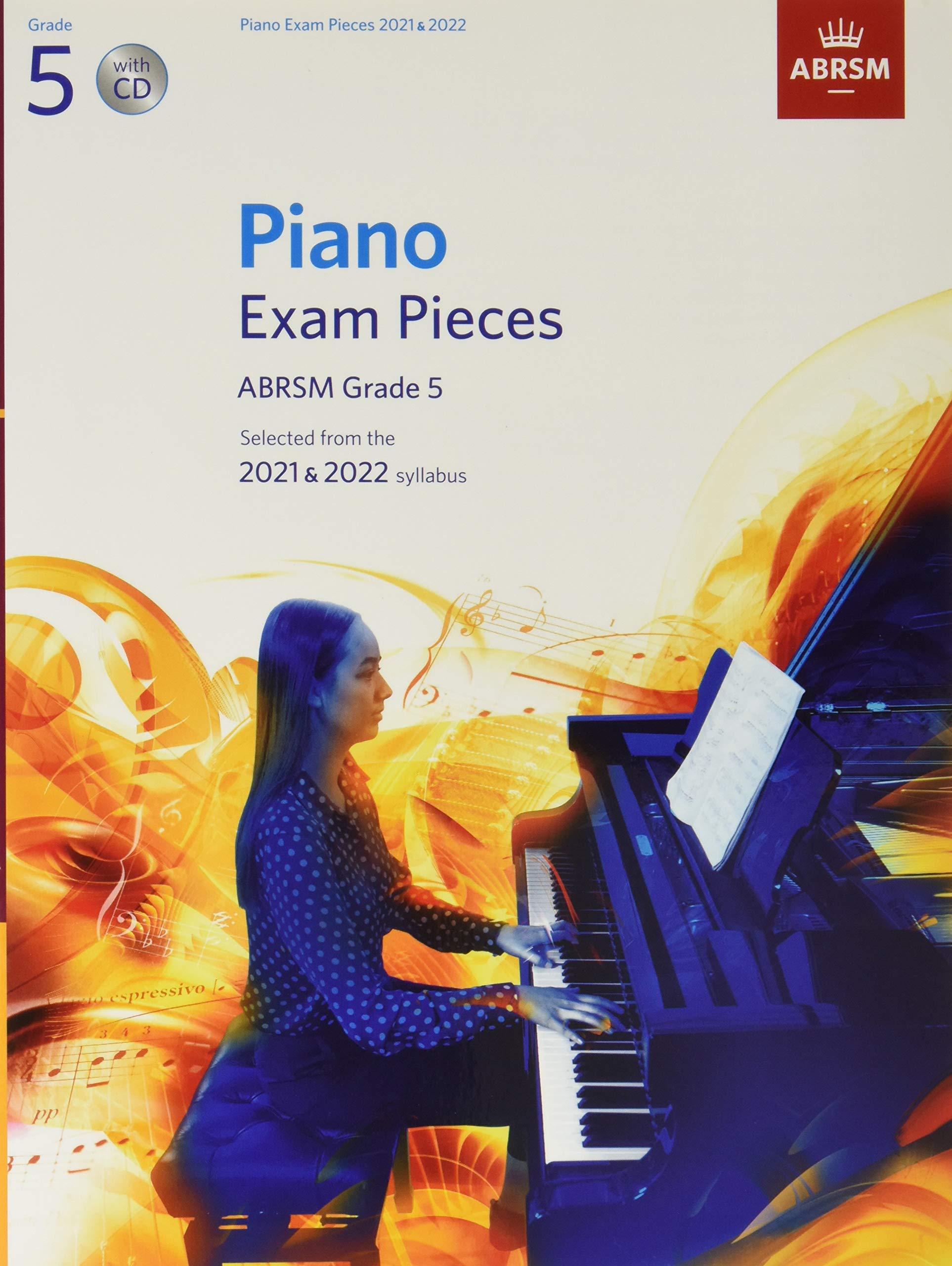 Piano Exam Pieces 2021 & 2022, ABRSM Grade 5, with CD: Selected from the 2021 & 2022 syllabus (ABRSM Exam Pieces) Arts & Music