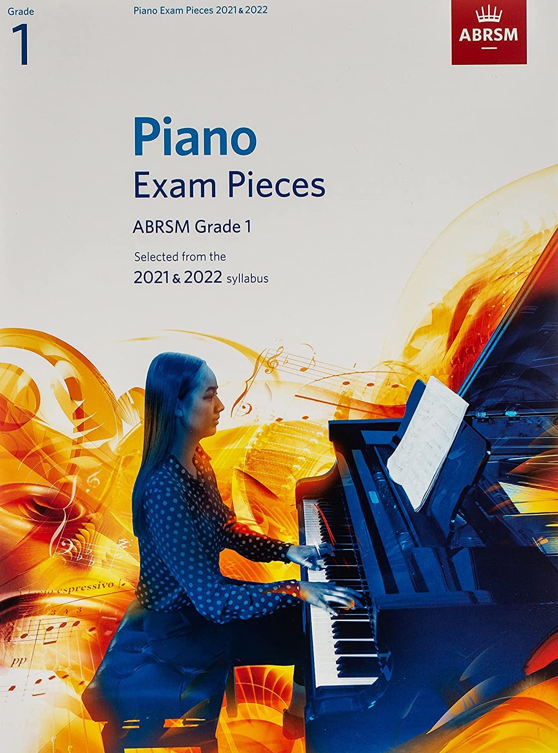 Piano Exam Pieces 2021 & 2022, ABRSM Grade 1: Selected from the 2021 & 2022 syllabus (ABRSM Exam Pieces) Sheet Music