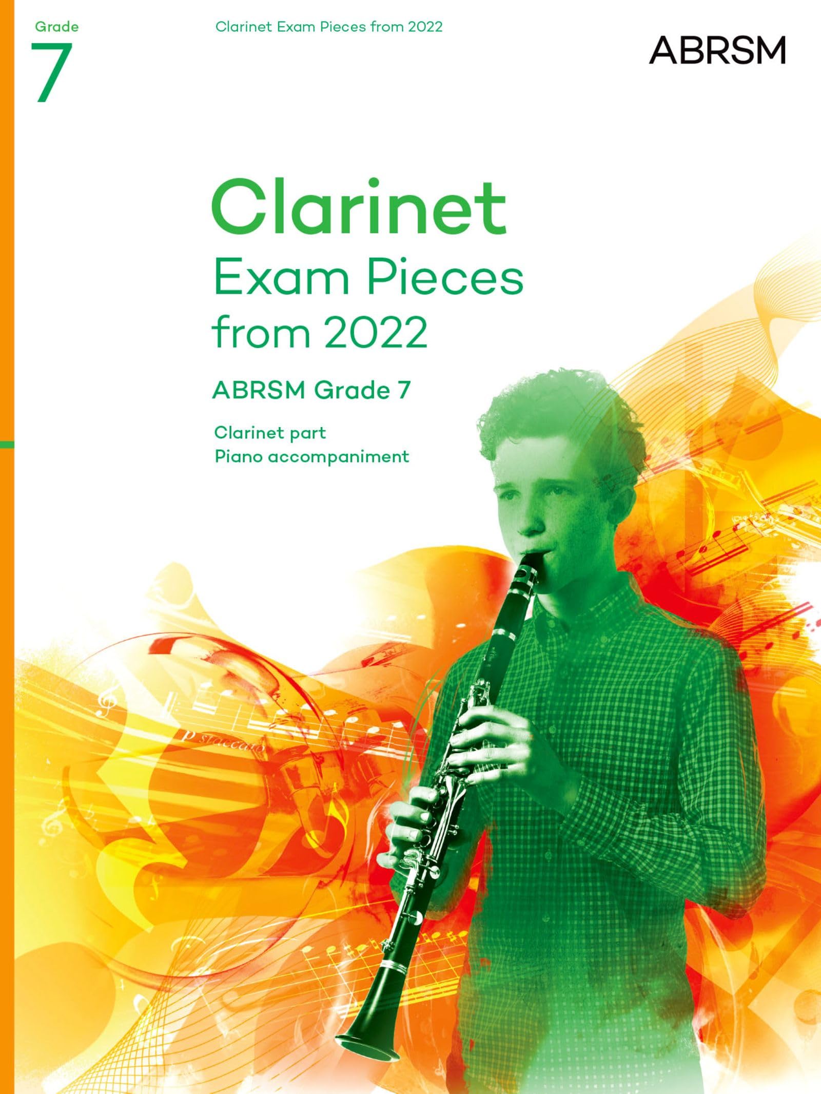 Clarinet Exam Pieces from 2022, ABRSM Grade 7: Selected from the syllabus from 2022. Clarinet Part & Piano Accompaniment (ABRSM Exam Pieces) Sheet Music