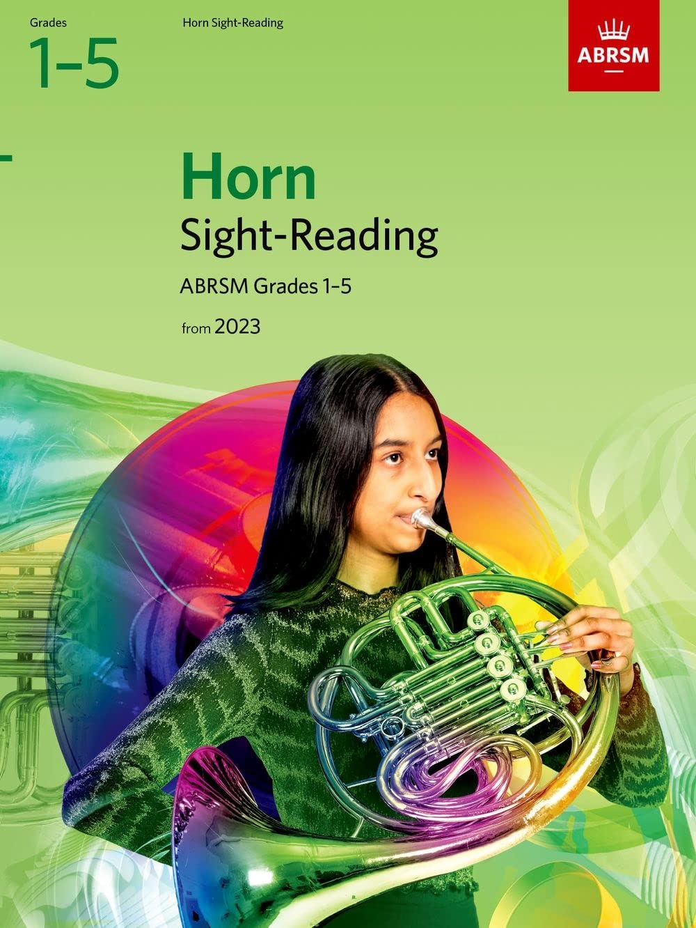 Sight-Reading for Horn, ABRSM Grades 1-5, from 2023 (ABRSM Sight-reading) Books