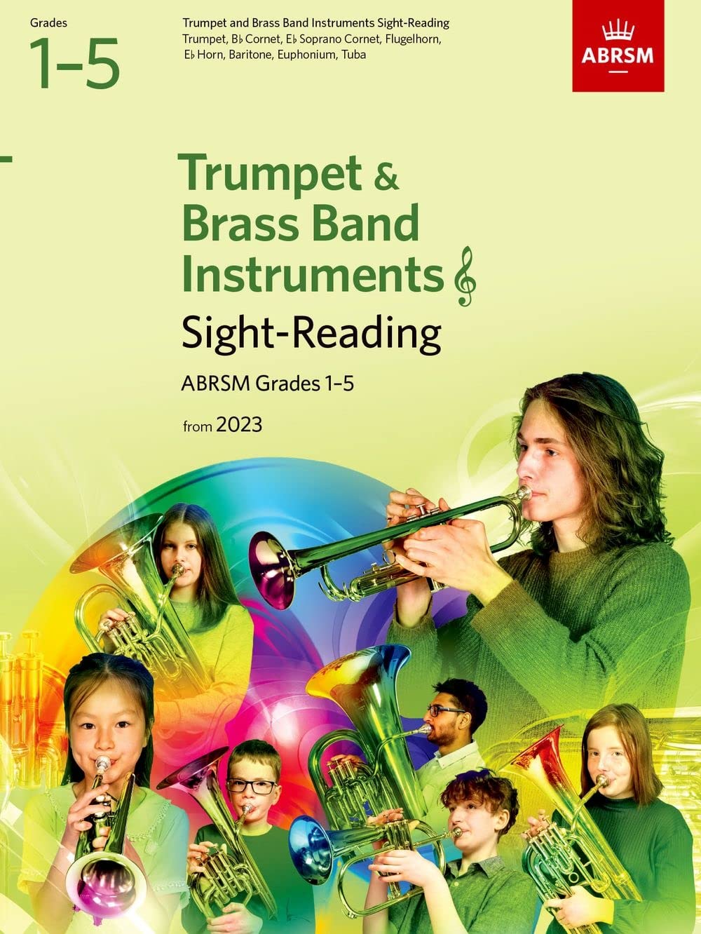 Sight-Reading for Trumpet and Brass Band Instruments (treble clef), ABRSM Grades 1-5, from 2023: Trumpet, Cornet, Flugelhorn, Eb Horn, Baritone ... Tuba (treble clef) (ABRSM Sight-reading) Books