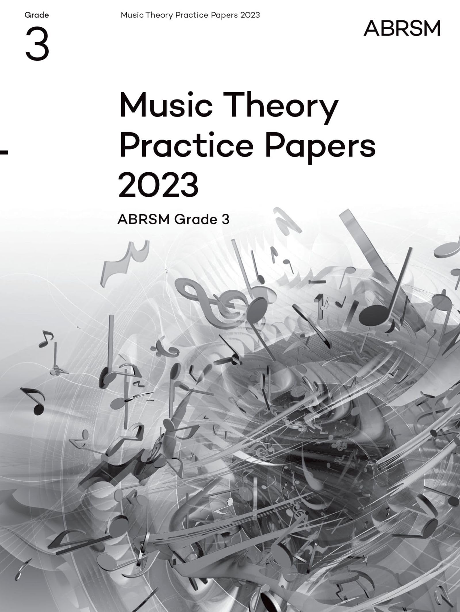 Music Theory Practice Papers 2023, ABRSM Grade 3 (Theory of Music Exam papers & answers (ABRSM)) Arts & Music