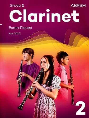 Clarinet Exam Pieces from 2026, ABRSM Grade 2: Selected from the syllabus from 2026. Clarinet Part & Piano Accompaniment (ABRSM Exam Pieces) Arts & Music