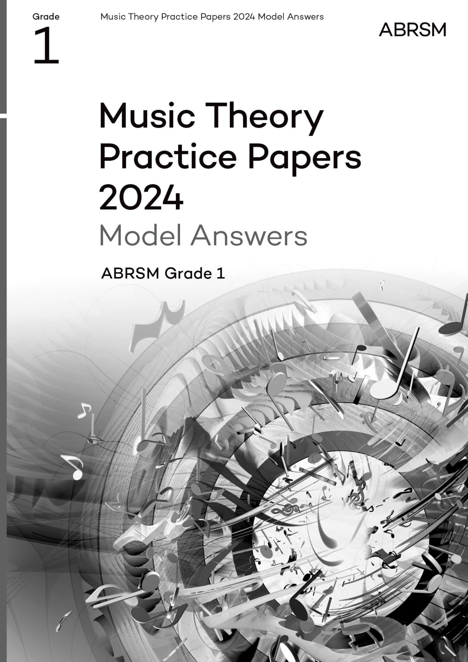 Music Theory Practice Papers Model Answers 2024, ABRSM Grade 1 (Theory of Music Exam papers & answers (ABRSM)) Arts & Music