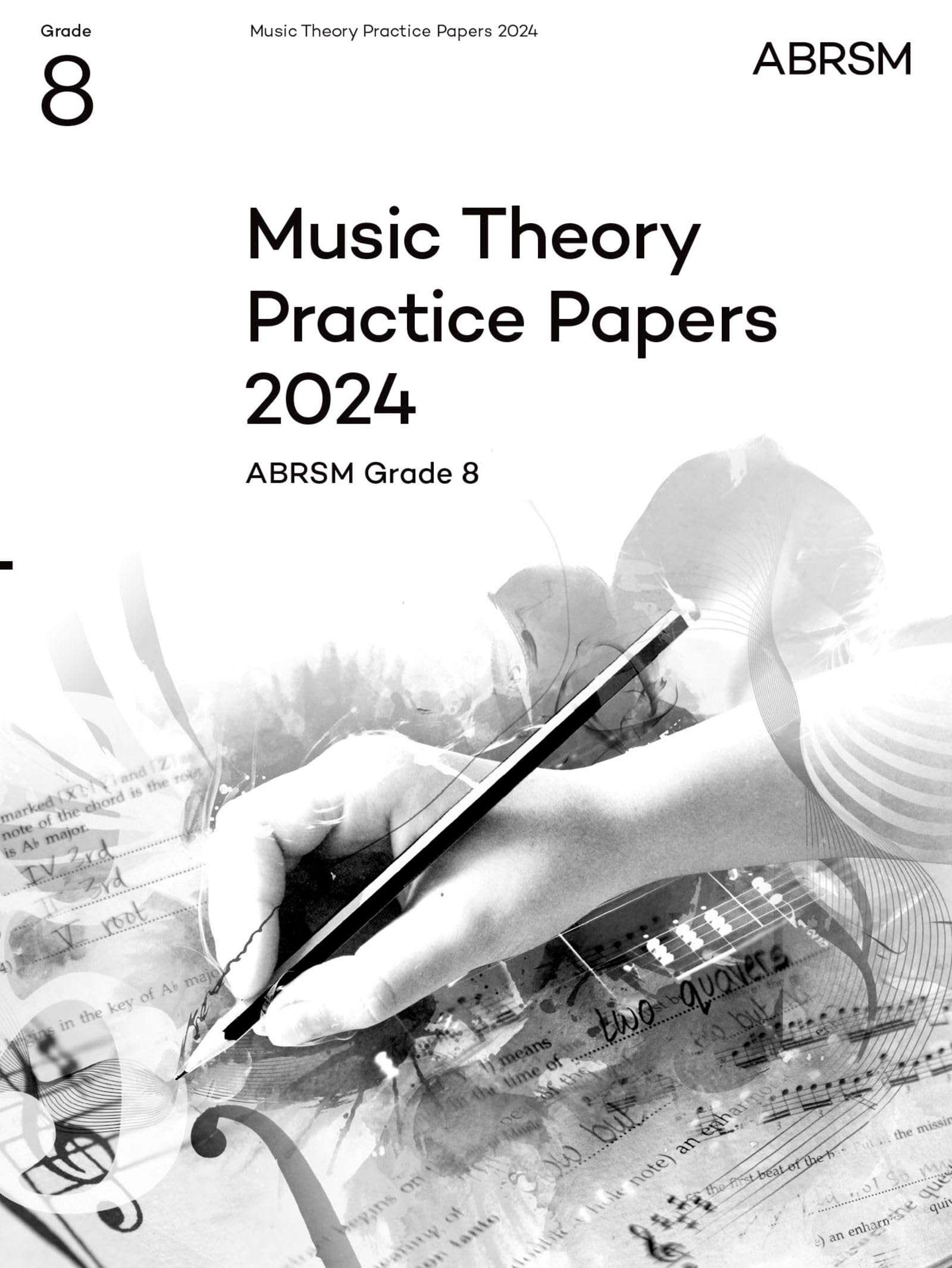 Music Theory Practice Papers 2024, ABRSM Grade 8 (Theory of Music Exam papers & answers (ABRSM)) Arts & Music