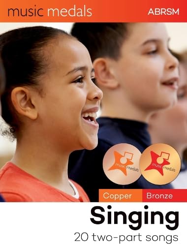 Music Medals Copper & Bronze Singing: 20 two-part songs (ABRSM Music Medals) Arts & Music