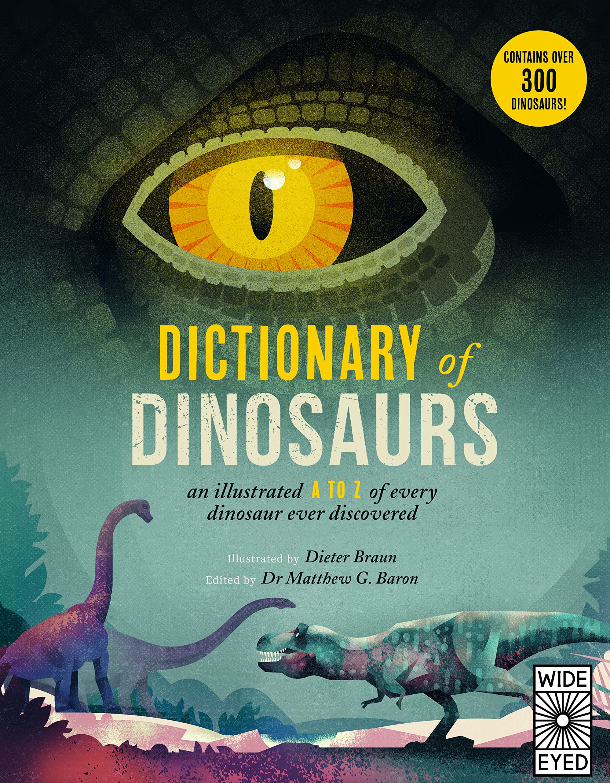 Dictionary of Dinosaurs: An Illustrated A to Z of Every Dino Natural Sciences