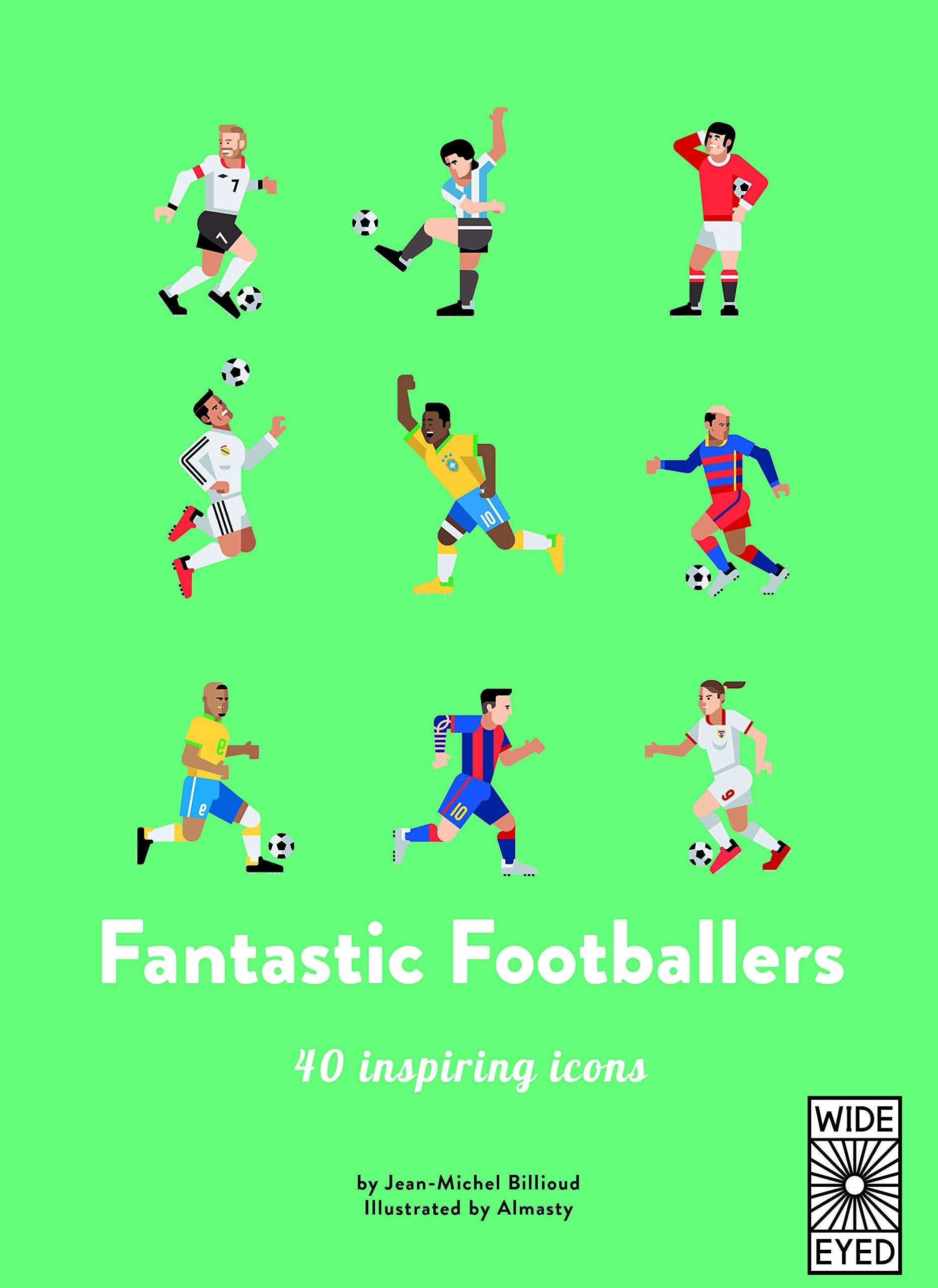 40 Inspiring Icons: Fantastic Footballers book