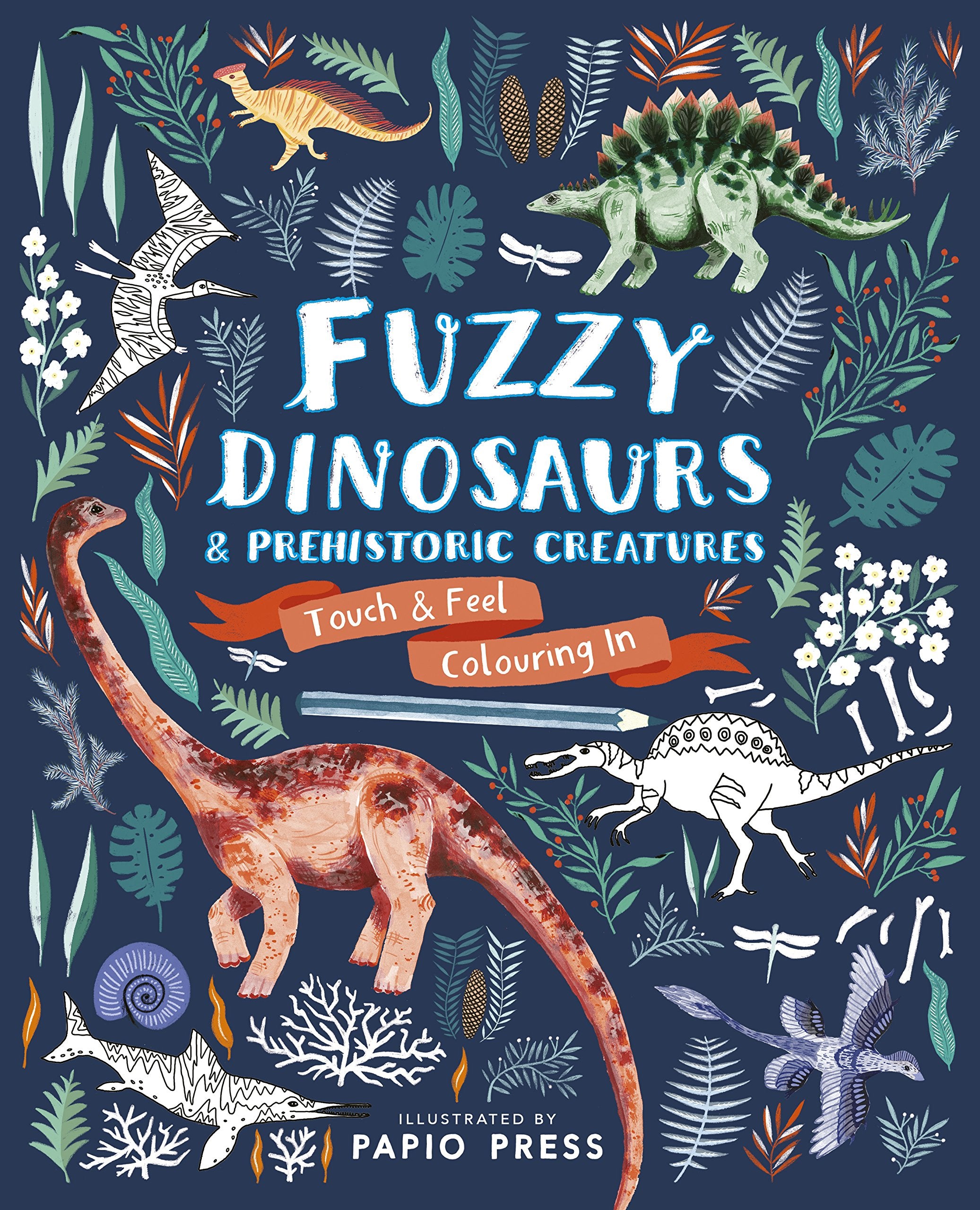 Fuzzy Dinosaurs and Prehistoric Creatures: Touch and Feel Colouring In Tiptoi & Games