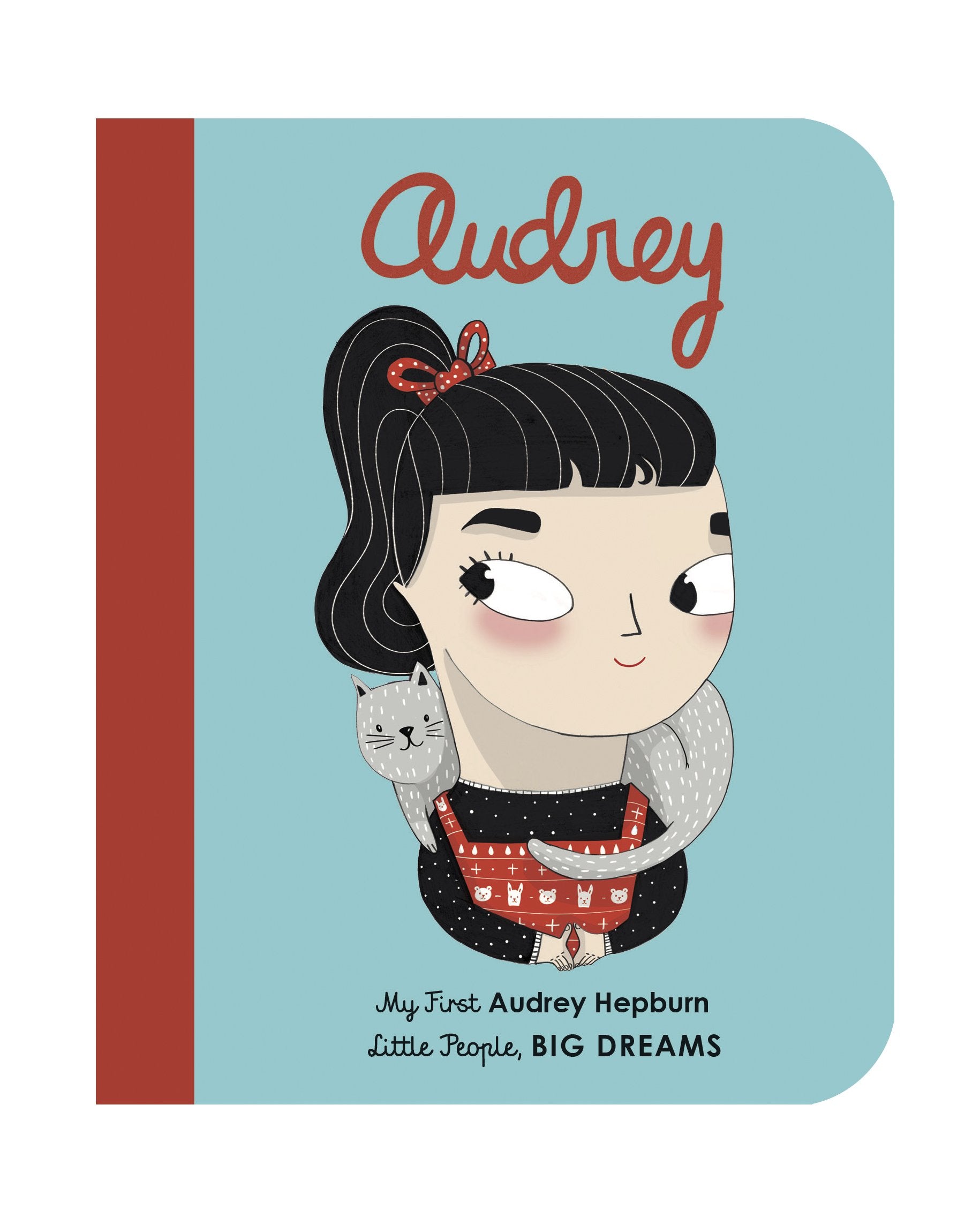 Little People Big Dreams My First Audrey Hepburn (Board Book) Non-fiction
