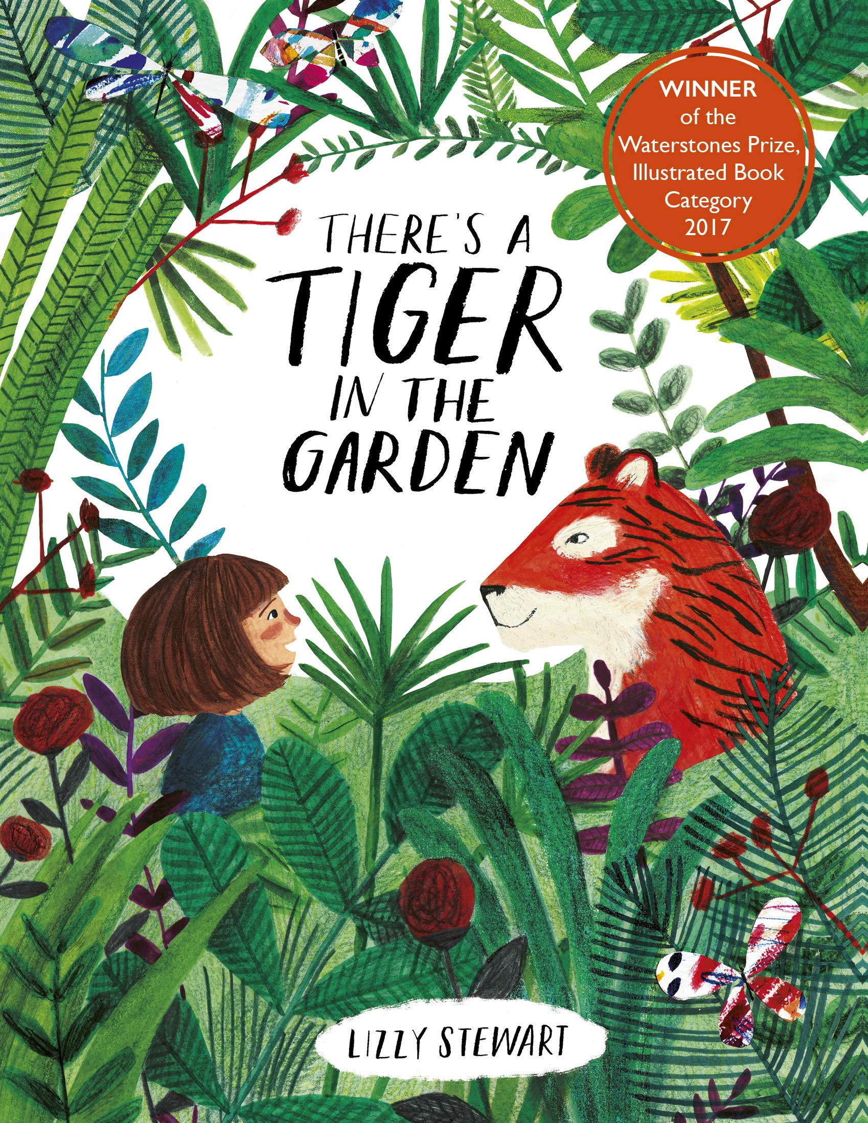 There's a Tiger in the Garden Novels & Short Stories