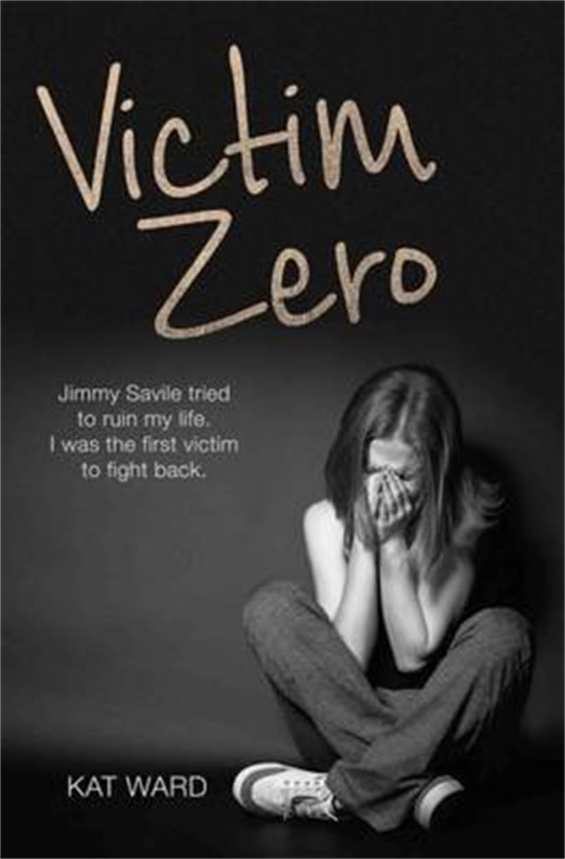 Victim Zero: Jimmy Savile tried to ruin my life. I was the first victim to fight back. Politics & Society