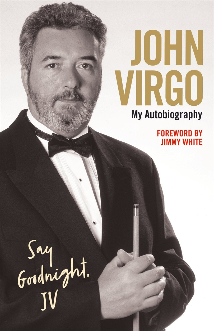 John Virgo: Say Goodnight, JV - My Autobiography Sports