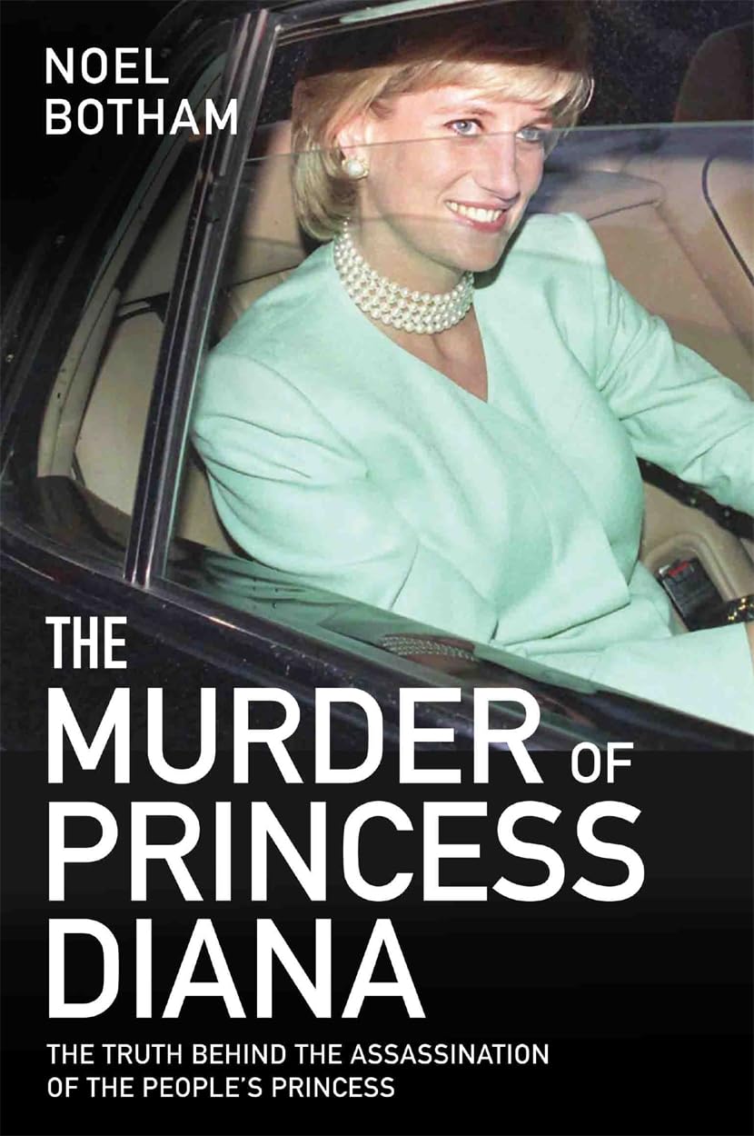 The Murder of Princess Diana - The Truth Behind the Assassination of the People's Princess Books