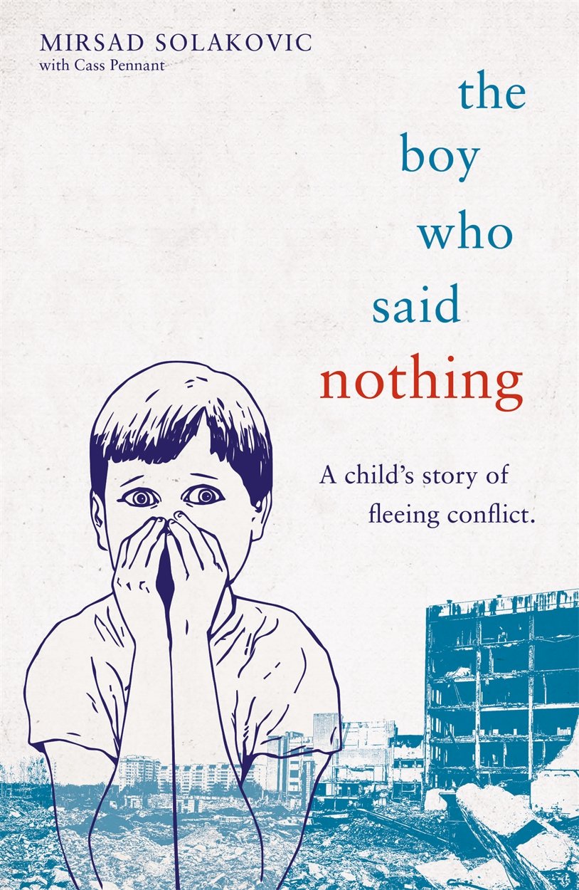 The Boy Who Said Nothing - A Child's Story of Fleeing Conflict Books