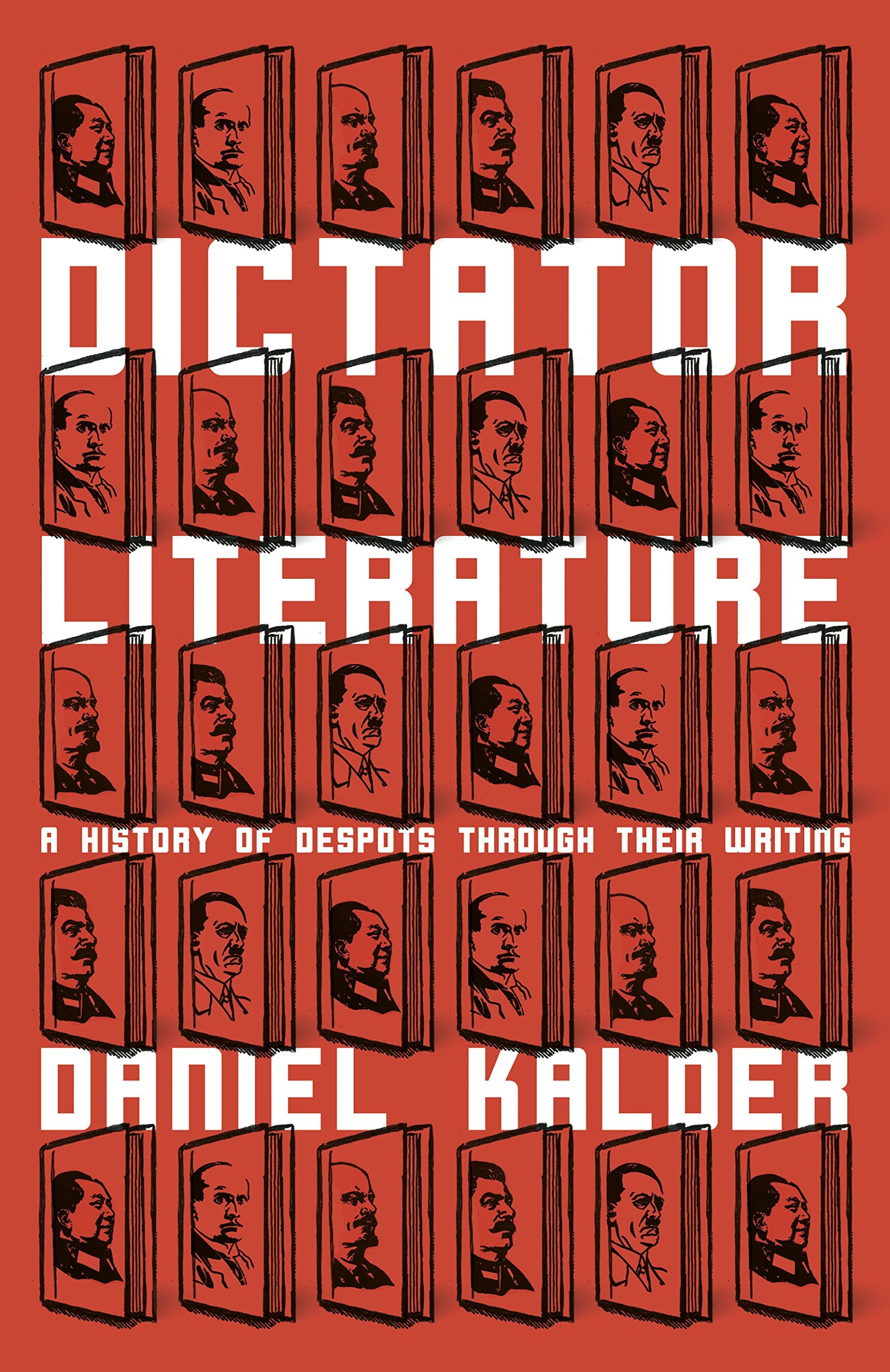 Dictator Literature: A History of Despots Through Their Writing Contemporary literature