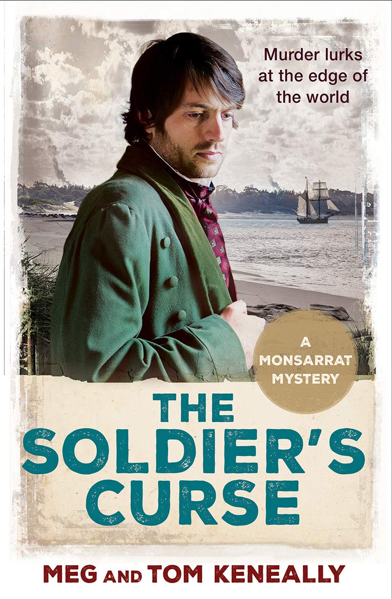 The Soldier's Curse: The Monsarrat Series: A Monsarrat Mystery Historical Fiction
