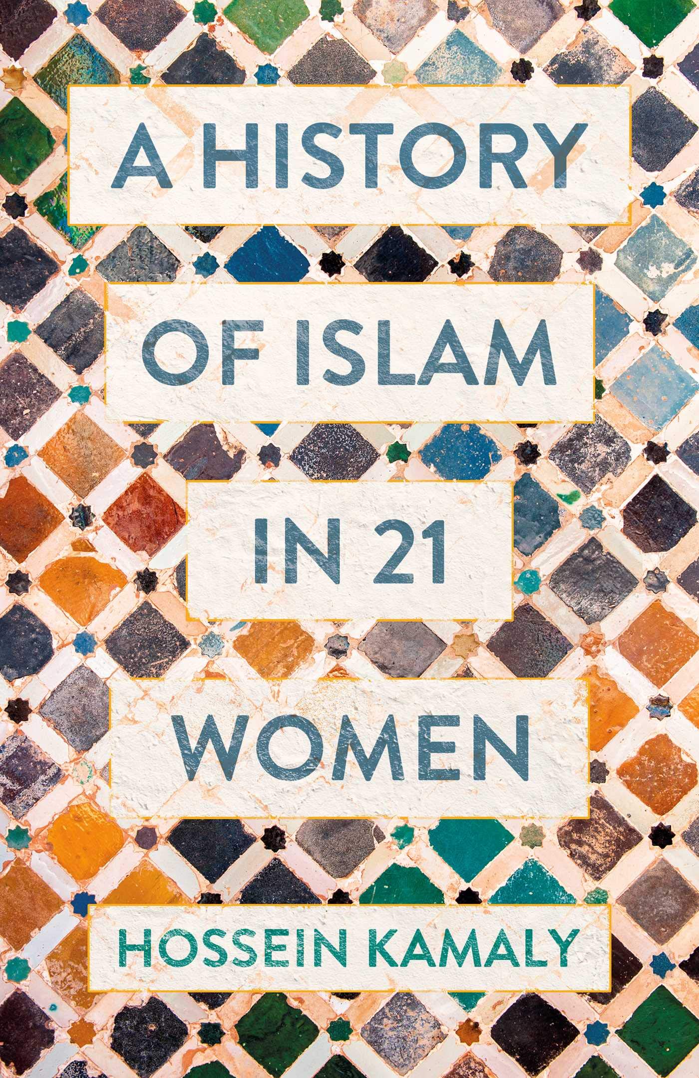 A History of Islam in 21 Women book