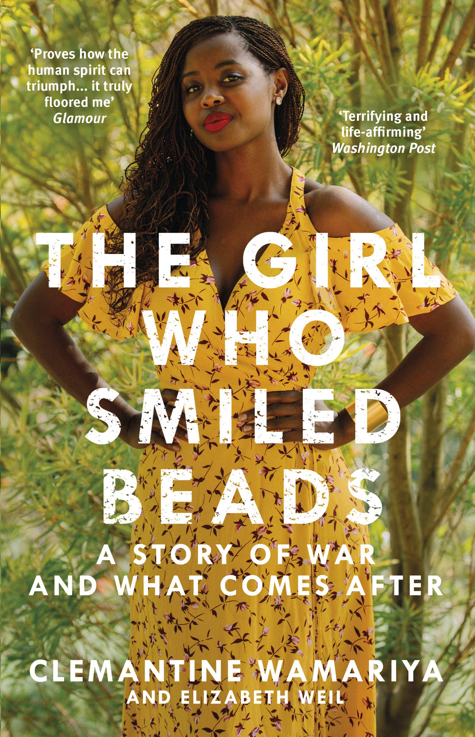 The Girl Who Smiled Beads: A Story of War and what comes after Books