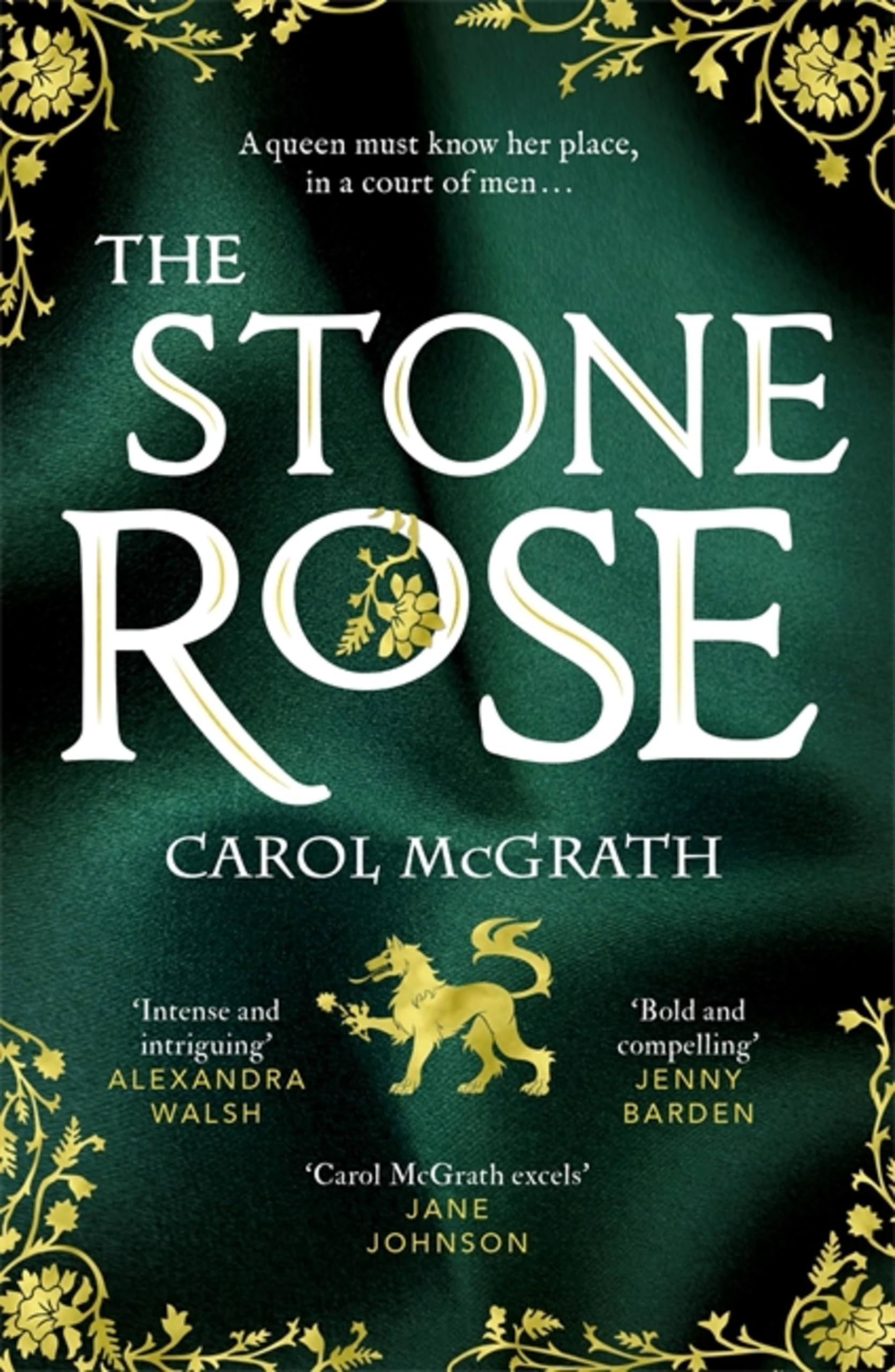 The Stone Rose: The absolutely gripping new historical romance about England's forgotten queen... (The Rose Trilogy) Contemporary literature