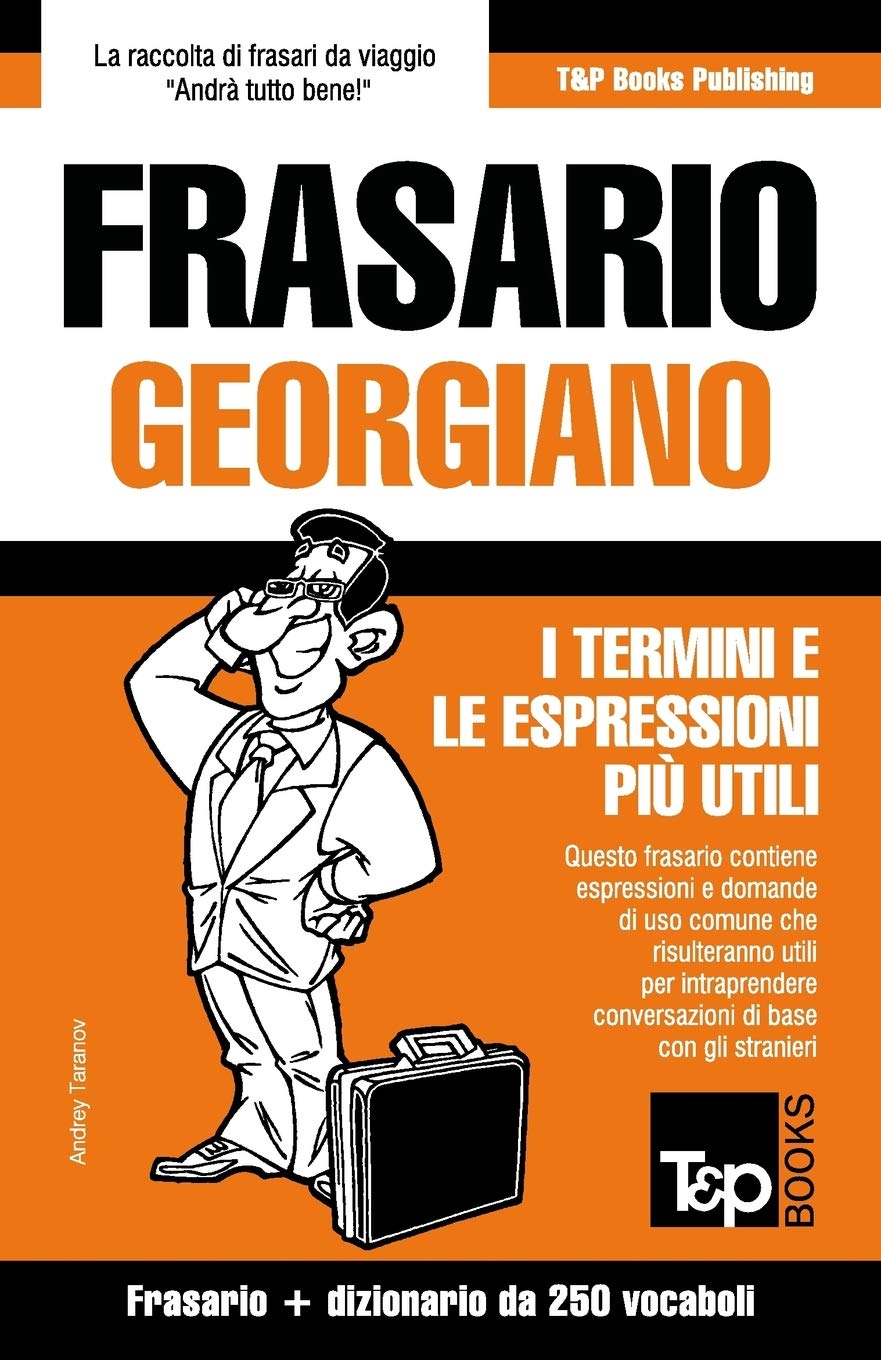 Frasario Italiano-Georgiano e mini dizionario da 250 vocaboli Leisure, Home & Garden