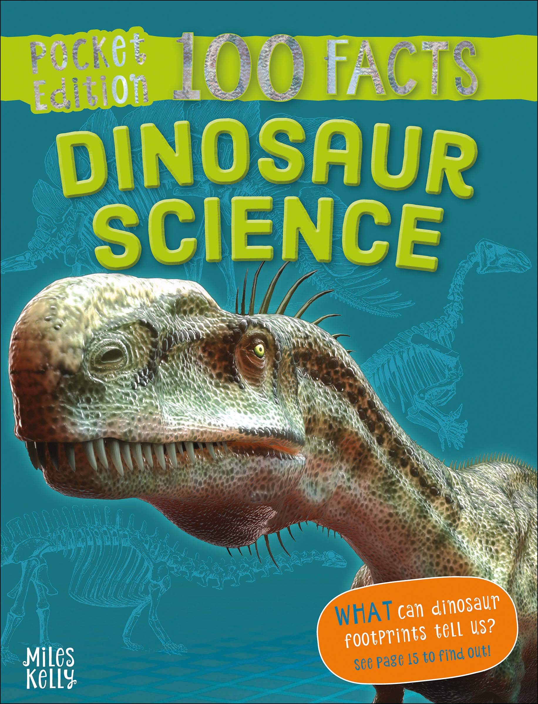 100 Facts Dinosaur Science Pocket Edition – Bitesized Facts & Awesome Images to Support KS2 Learning book
