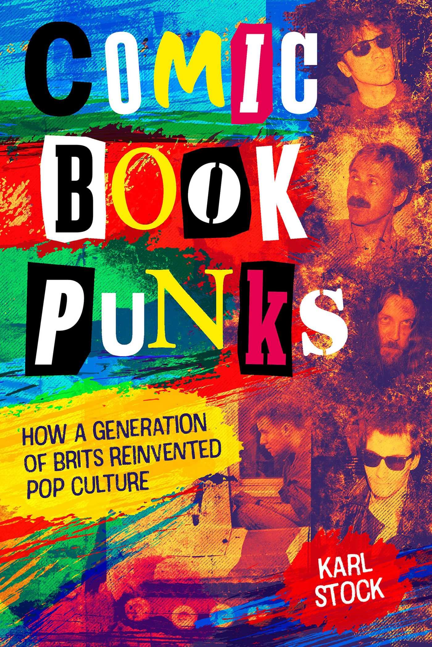 Comic Book Punks: How a Generation of Brits Reinvented Pop Culture Social Sciences