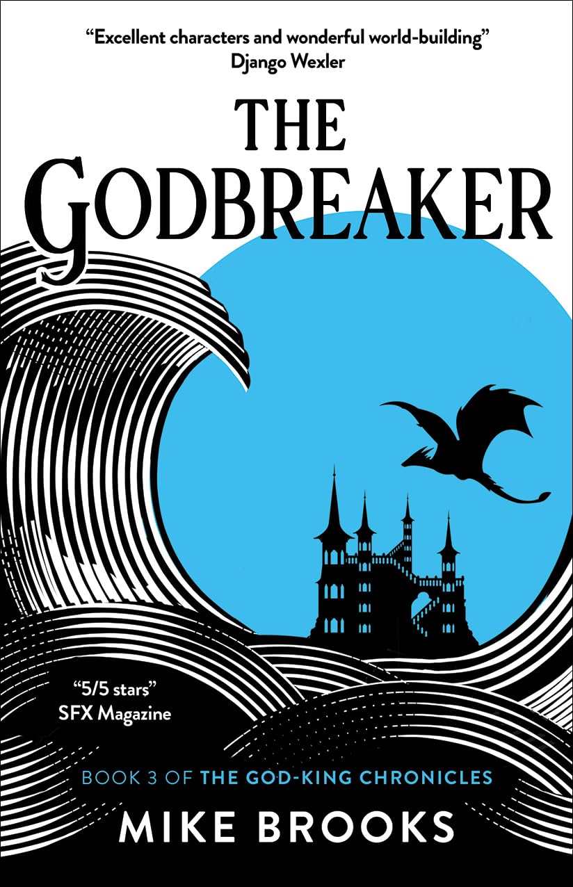 The Godbreaker: Volume 2 (God-king Chronicles, 3) Historical Fiction