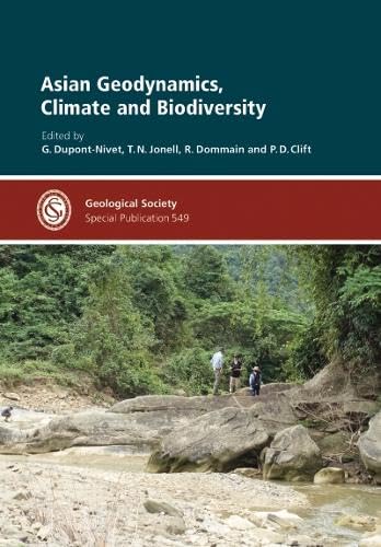 Asian Geodynamics, Climate and Biodiversity (Special Publications, SP549, Band 549) Business & Technology