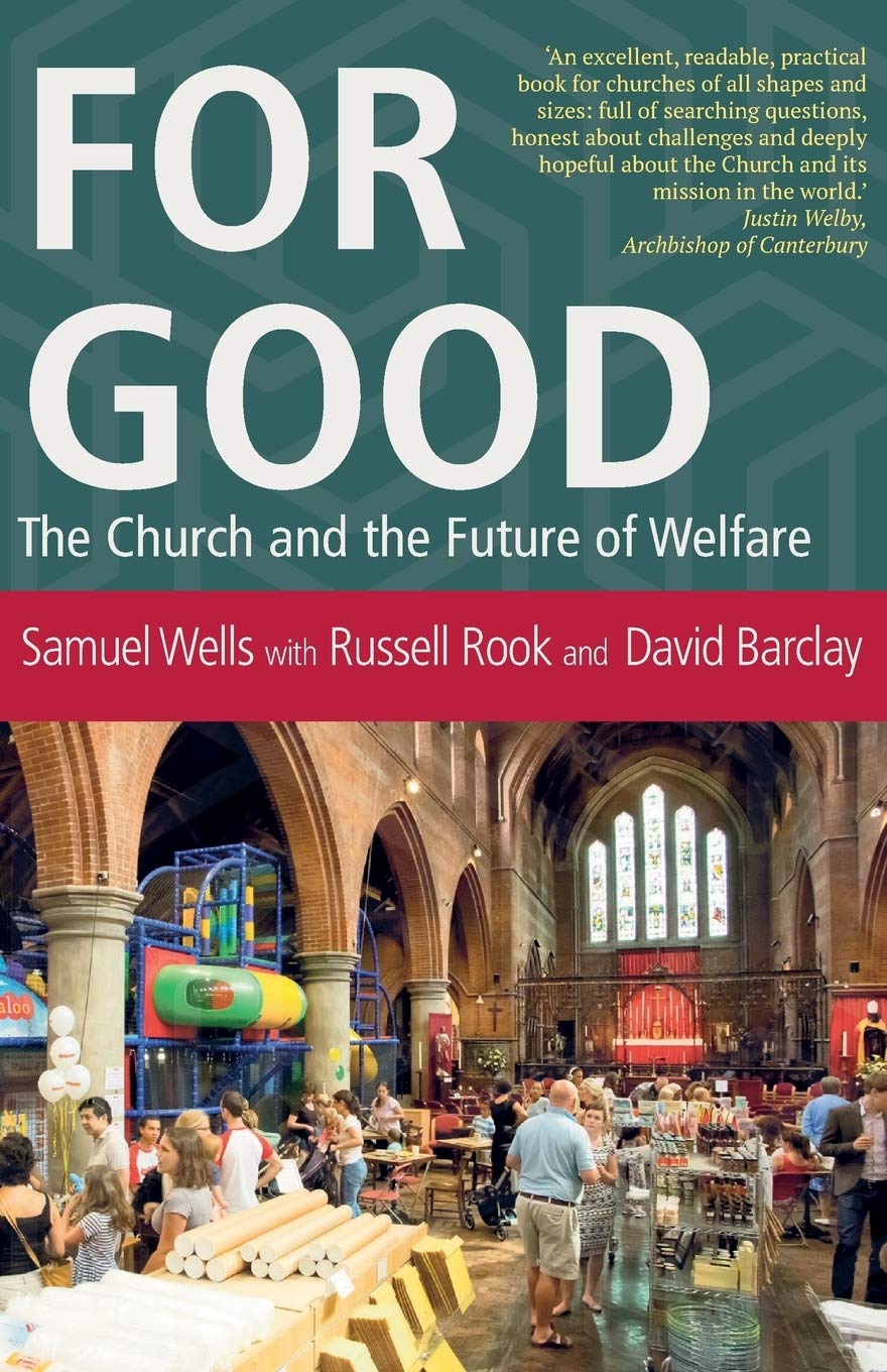 For Good: The Church and the Future of Welfare Social Sciences