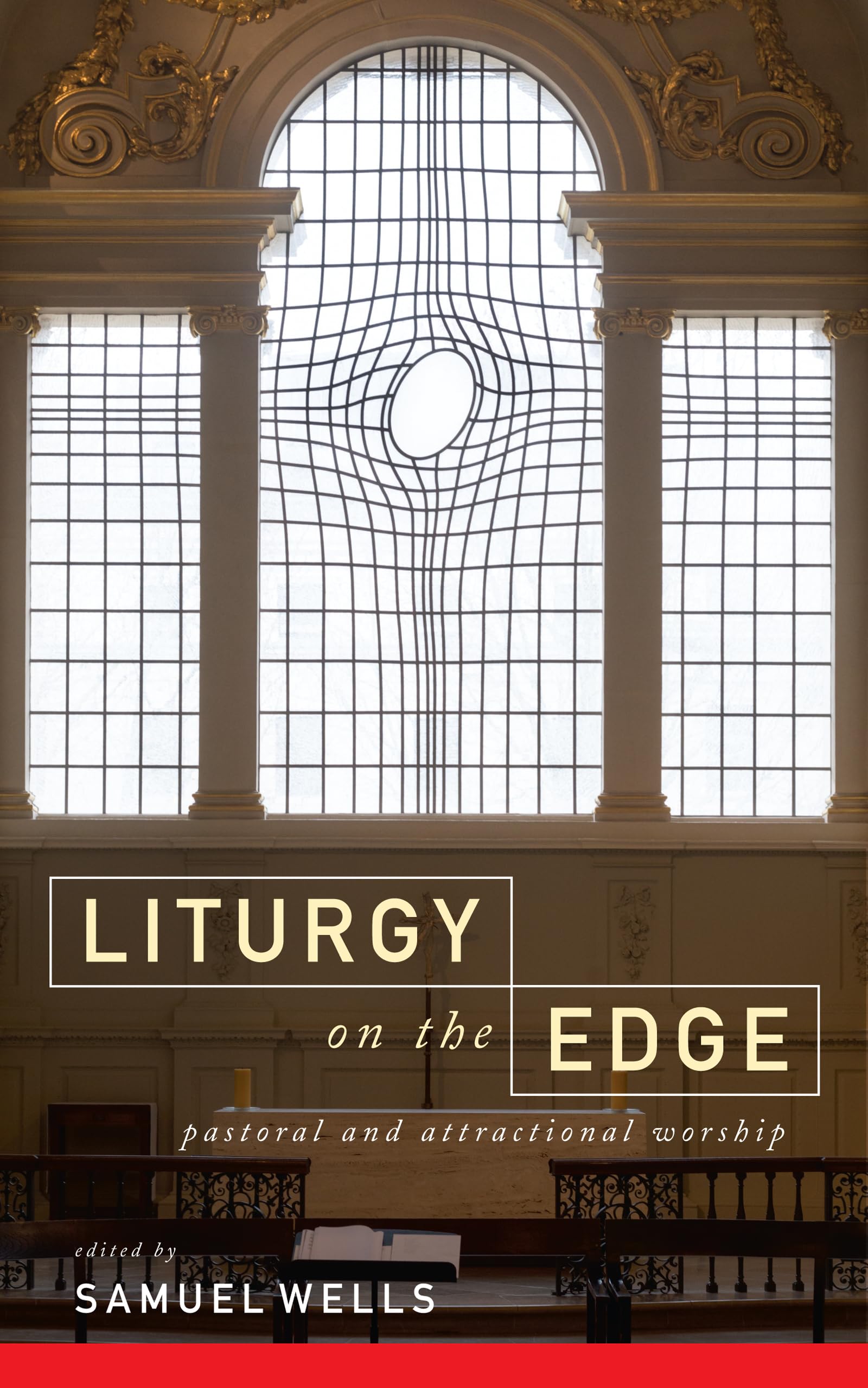 Liturgy on the Edge: Pastoral and attractional worship Religion & Esotericism