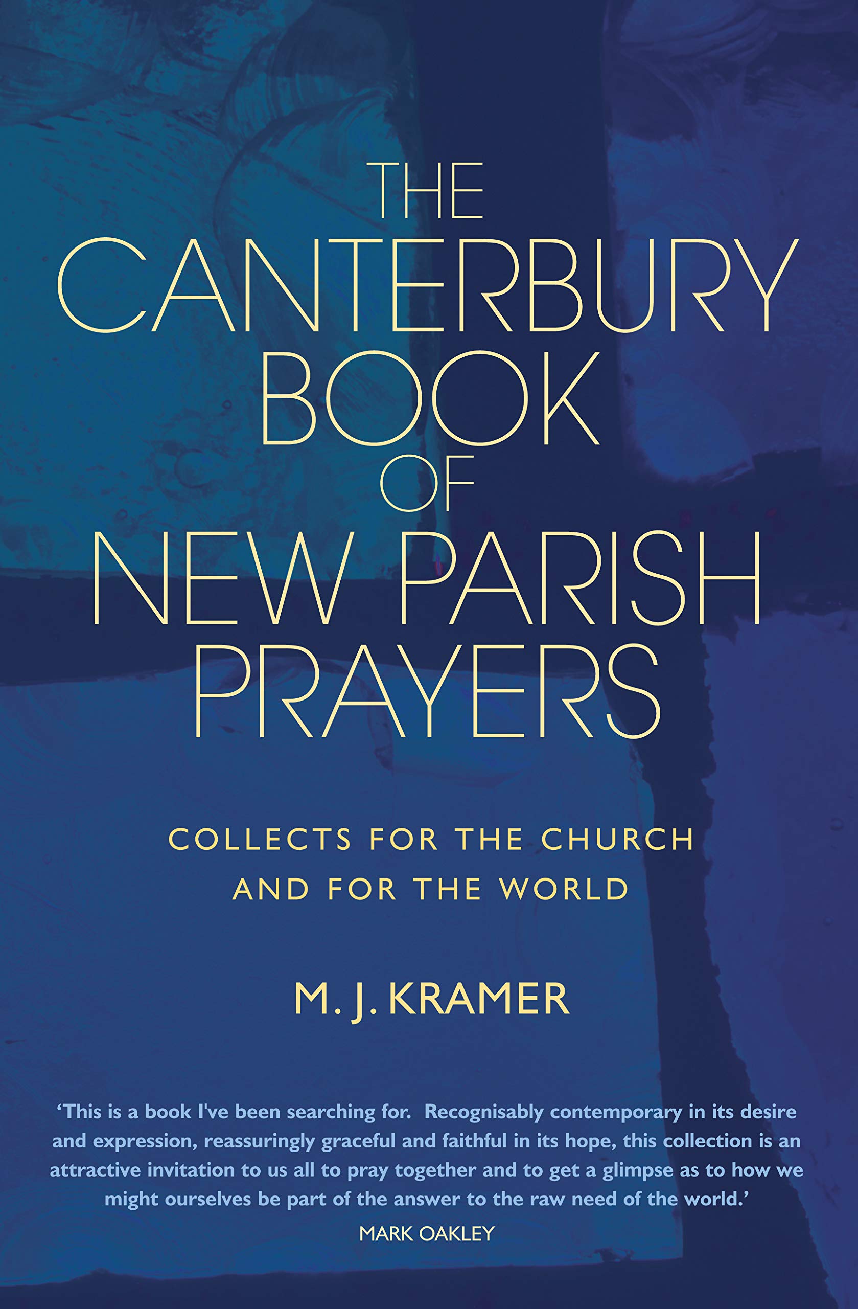 The Canterbury Book of New Parish Prayers: Collects for the Church and for the World Religion & Esotericism
