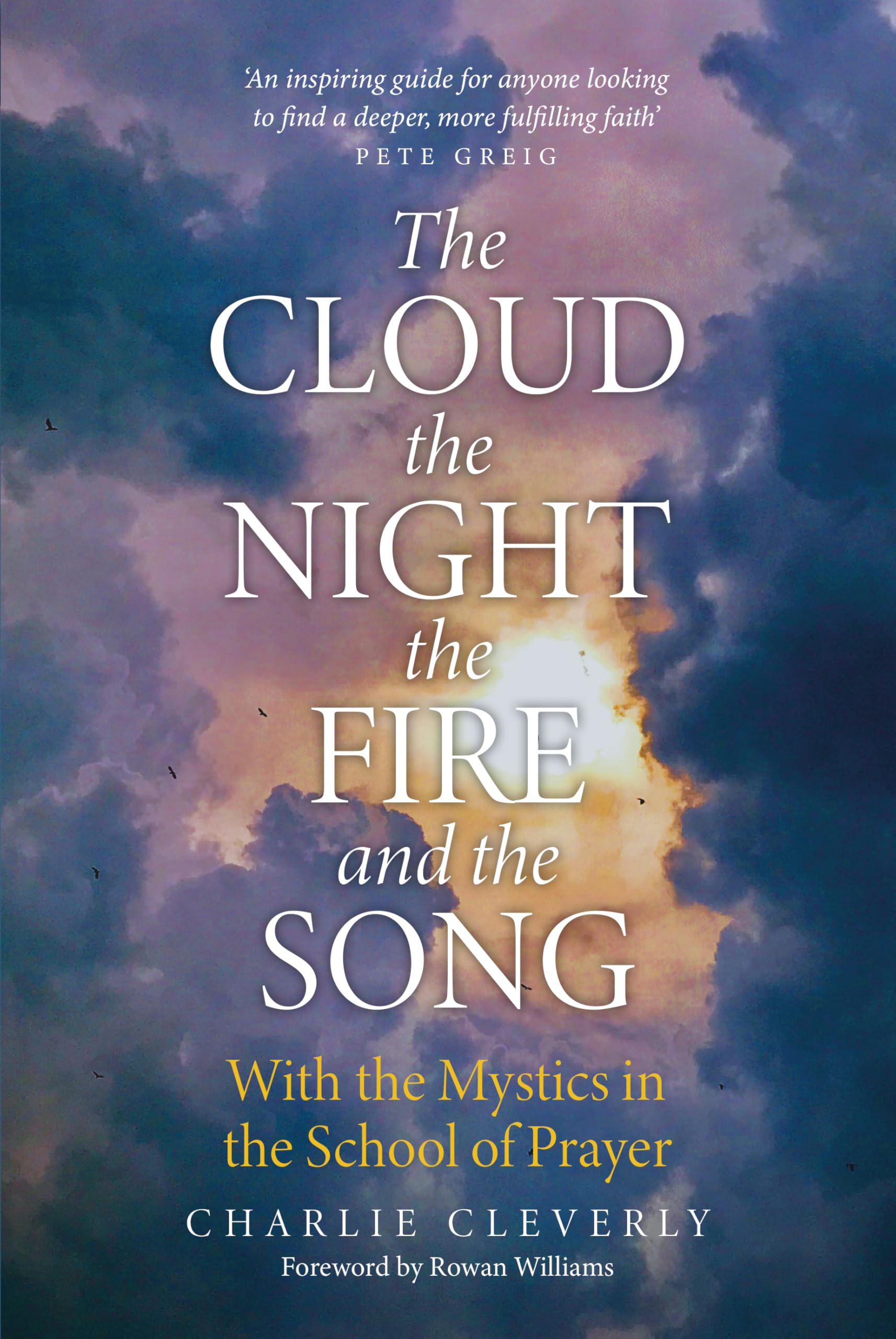 The Cloud, The Night, The Fire and the Song Religion & Esotericism