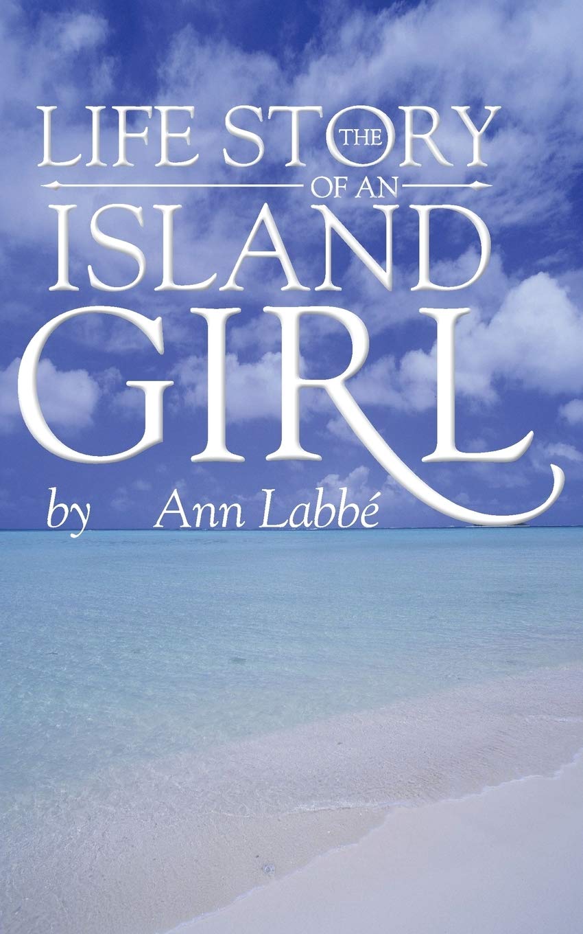 The Life Story of an Island Girl book